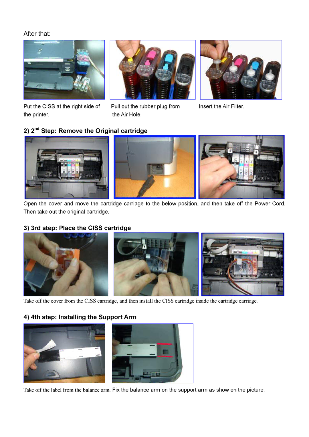 Canon ip3000 manual 2nd Step Remove the Original cartridge, 3rd step Place the Ciss cartridge 