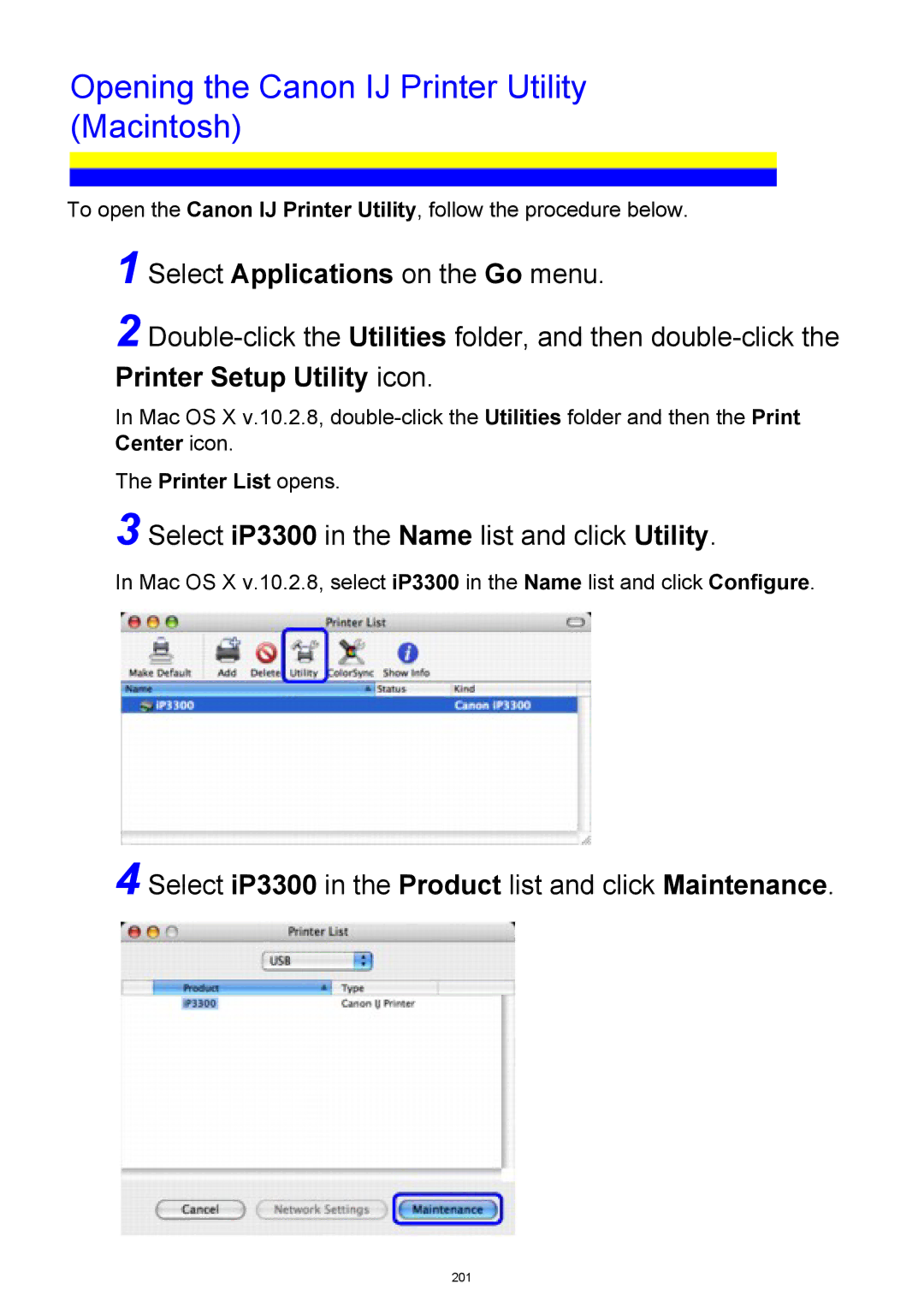 Canon manual Opening the Canon IJ Printer Utility Macintosh, Select iP3300 in the Name list and click Utility 