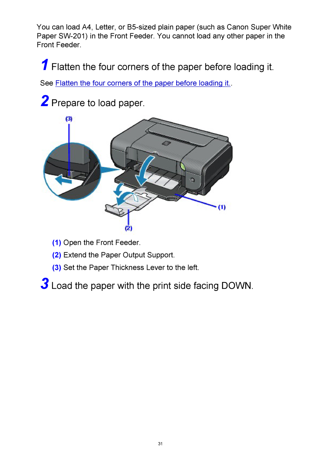 Canon iP3300 manual Flatten the four corners of the paper before loading it, Load the paper with the print side facing Down 