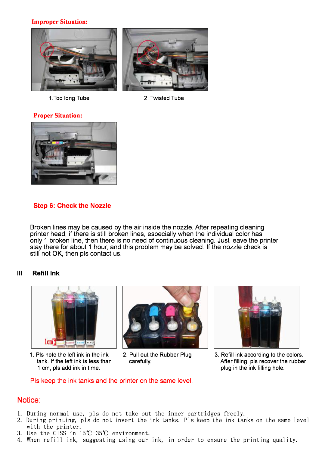 Canon ip4200 CISS Check the Nozzle, III Refill Ink, During normal use, pls do not take out the inner cartridges freely 