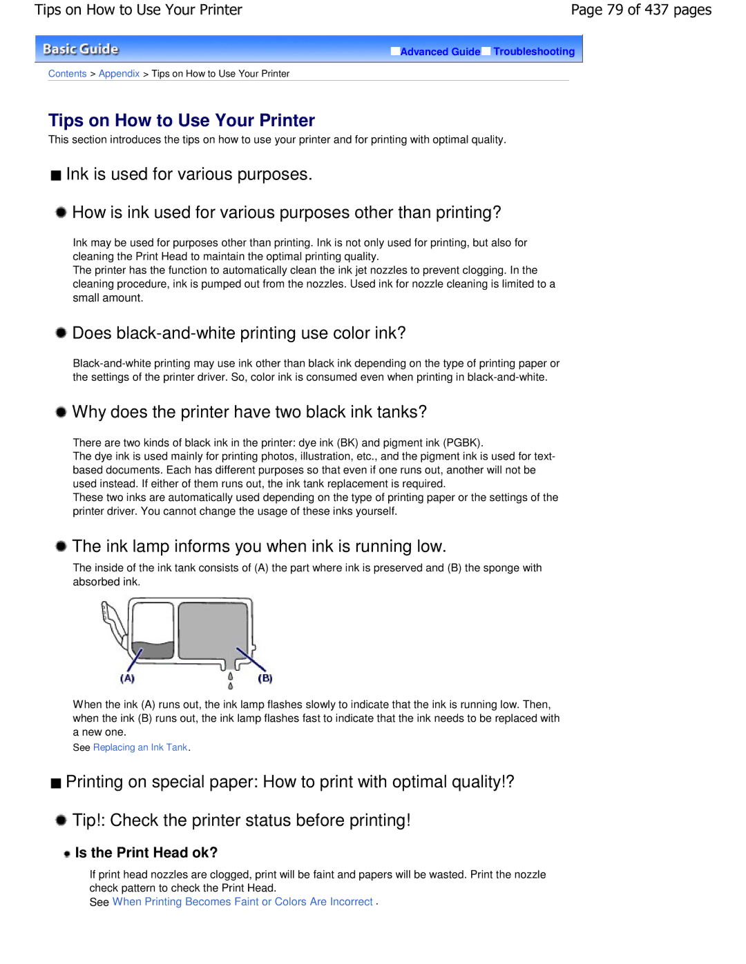 Canon iP4700 manual Does black-and-white printing use color ink?, Why does the printer have two black ink tanks? 