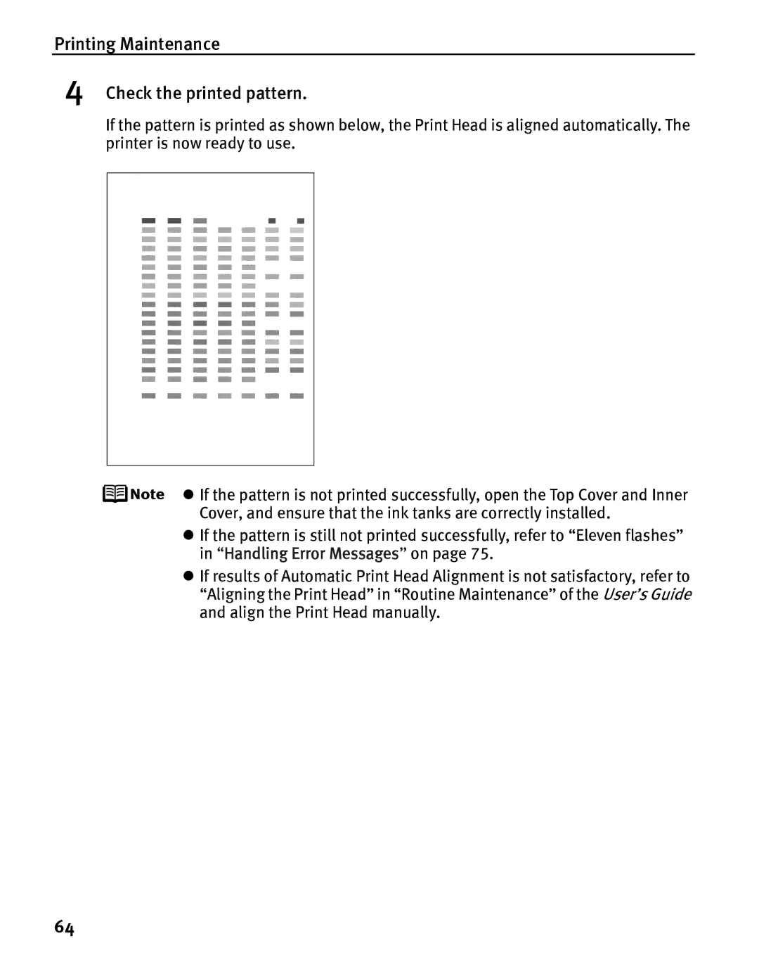 Canon iP5000 quick start Printing Maintenance Check the printed pattern 