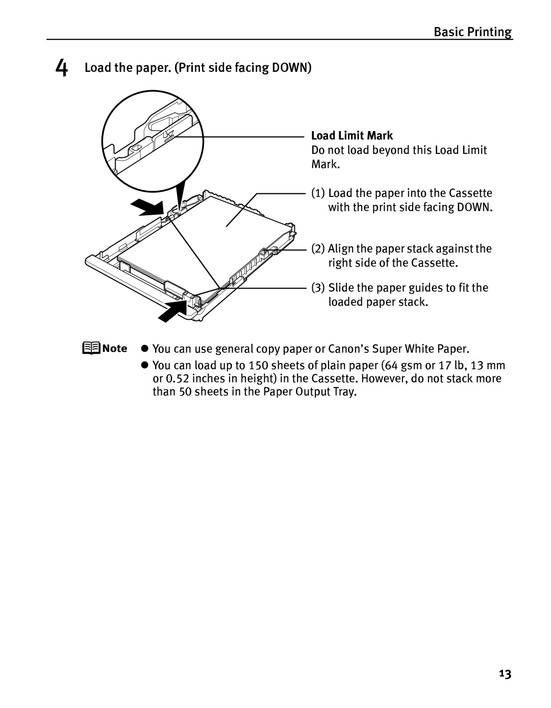 Canon IP5200 quick start Basic Printing Load the paper. Print side facing Down, Load Limit Mark 