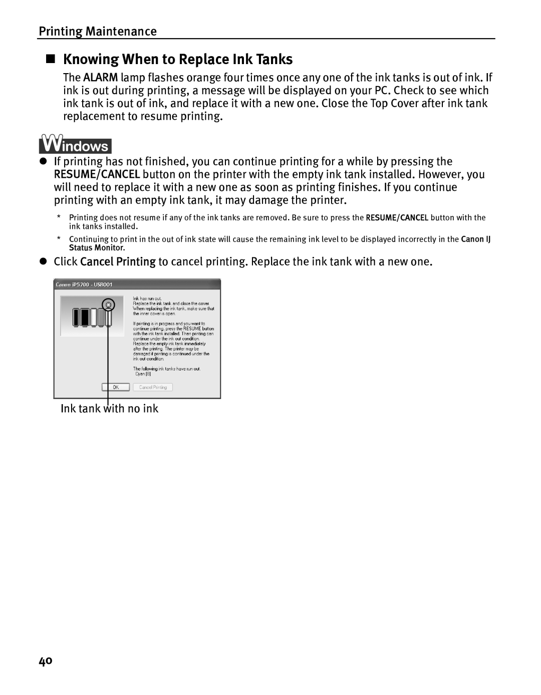 Canon IP5200 quick start „ Knowing When to Replace Ink Tanks 