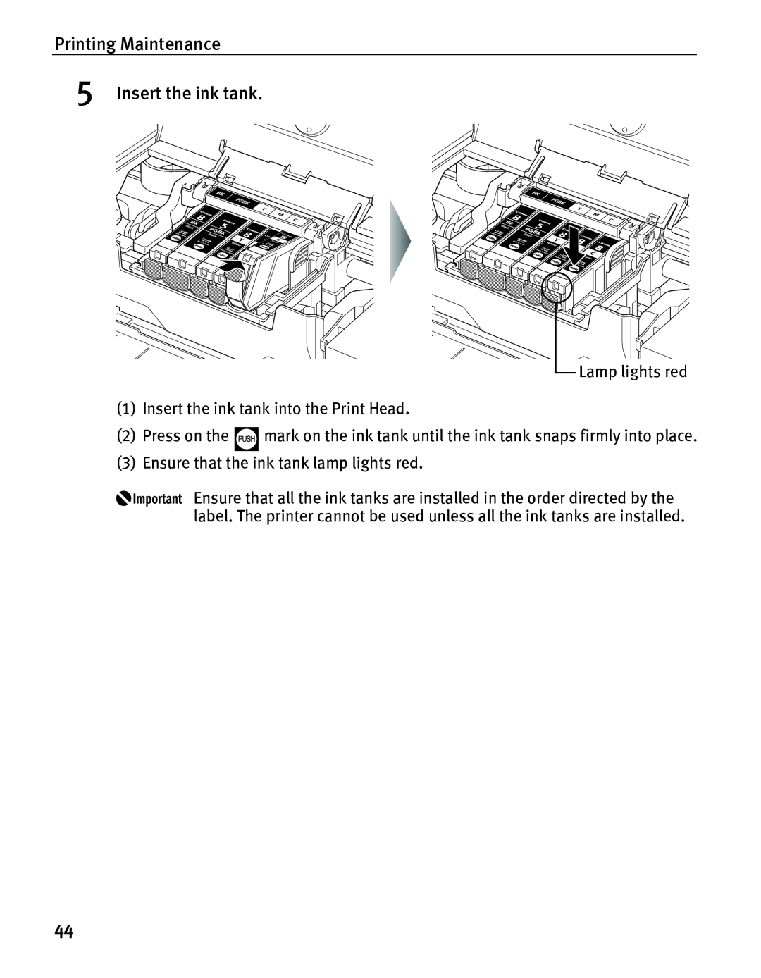 Canon IP5200 quick start Printing Maintenance Insert the ink tank 