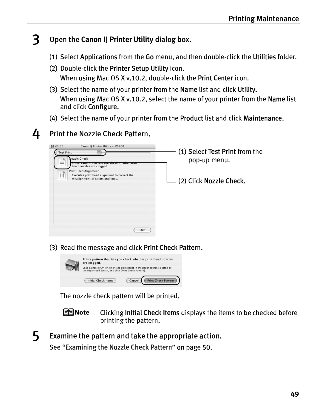 Canon IP5200 quick start Open the Canon IJ Printer Utility dialog box, Examine the pattern and take the appropriate action 