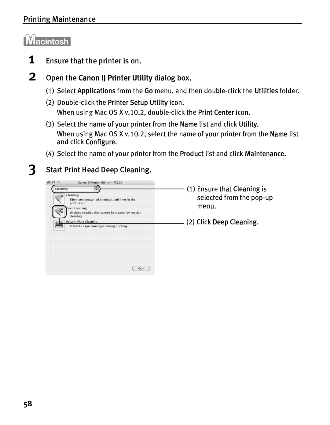 Canon IP5200 quick start Printing Maintenance Ensure that the printer is on 