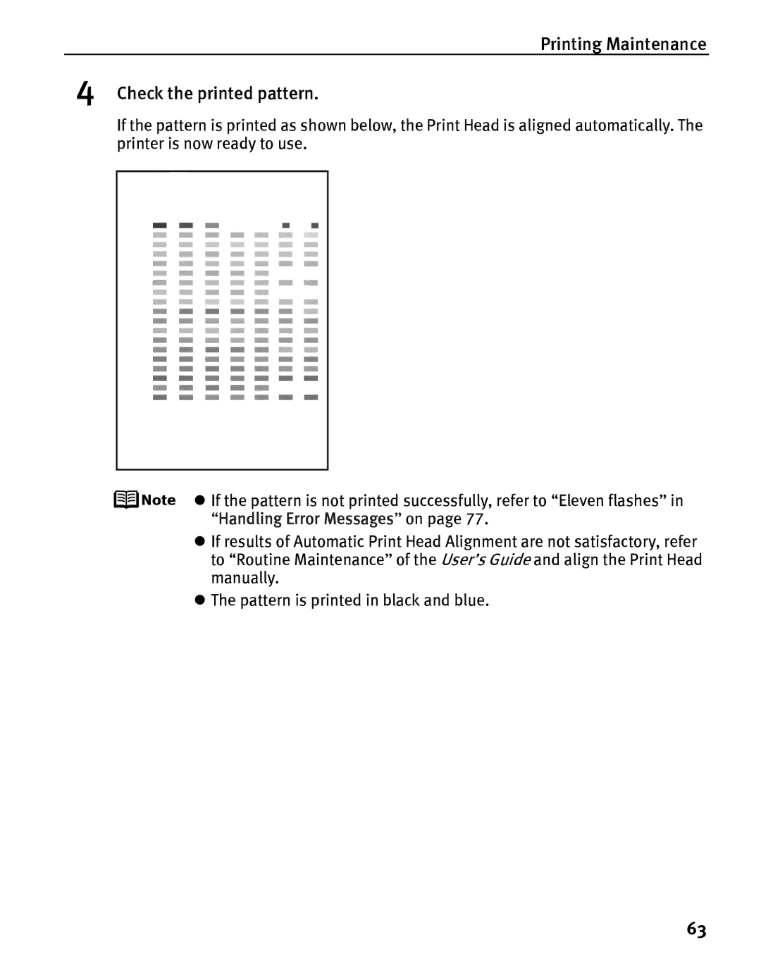 Canon IP5200 quick start Printing Maintenance Check the printed pattern 