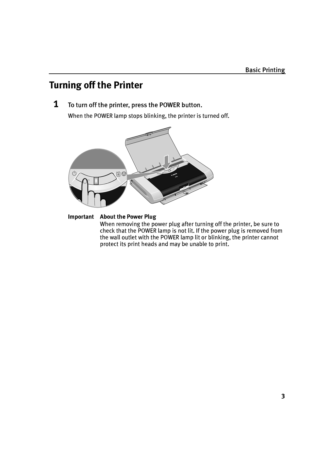 Canon IP90 Turning off the Printer, To turn off the printer, press the Power button, Important About the Power Plug 