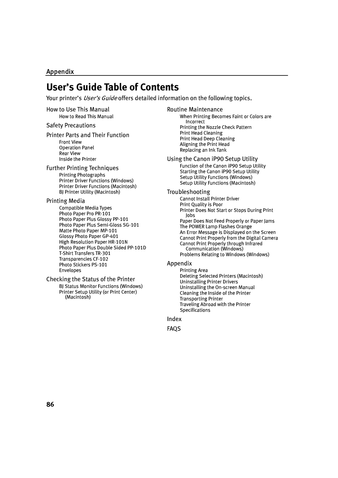 Canon IP90 quick start User’s Guide Table of Contents 