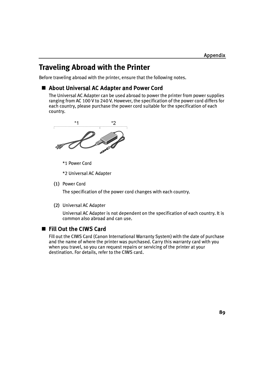 Canon IP90 Traveling Abroad with the Printer, „ About Universal AC Adapter and Power Cord, „ Fill Out the Ciws Card 