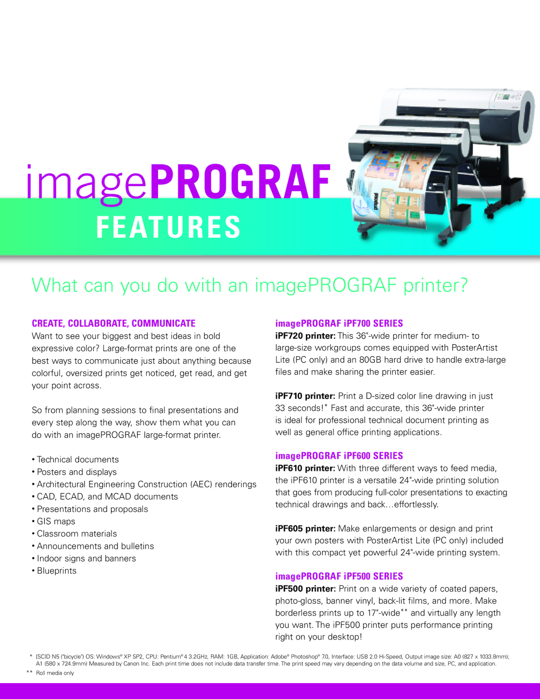 Canon IPF610, IPF605, IPF720, IPF500, IPF710 manual ImagePROGRAF, What can you do with an imagePROGRAF printer? 