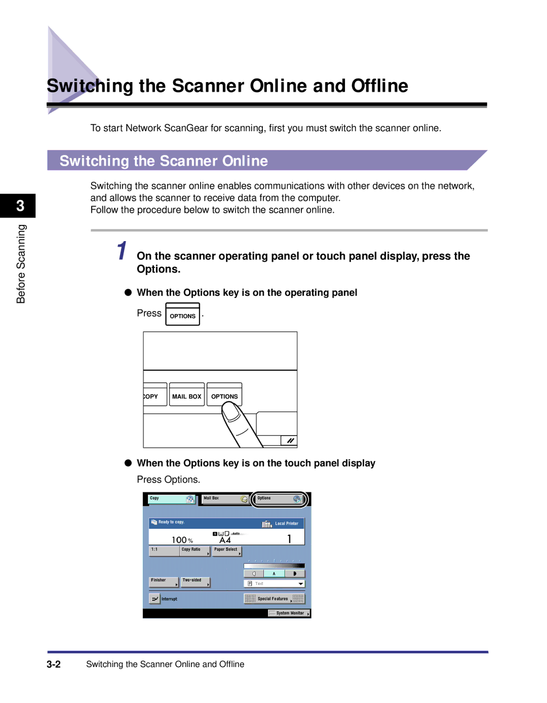 Canon iR Series manual Switching the Scanner Online and Ofﬂine, When the Options key is on the operating panel Press 