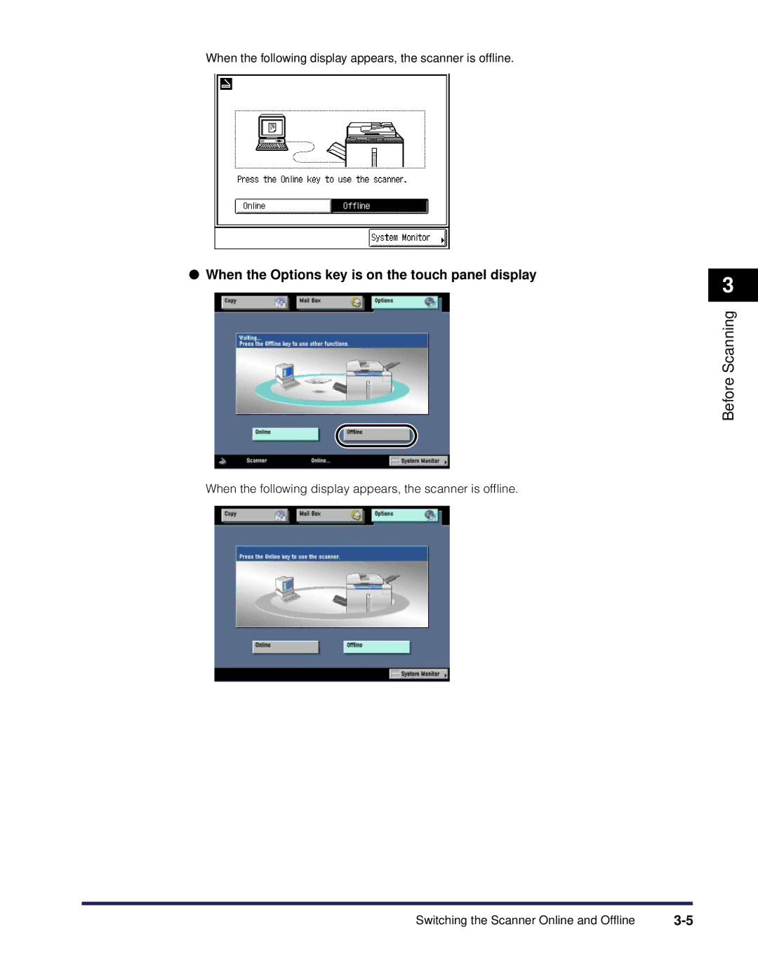 Canon iR Series manual When the following display appears, the scanner is ofﬂine 