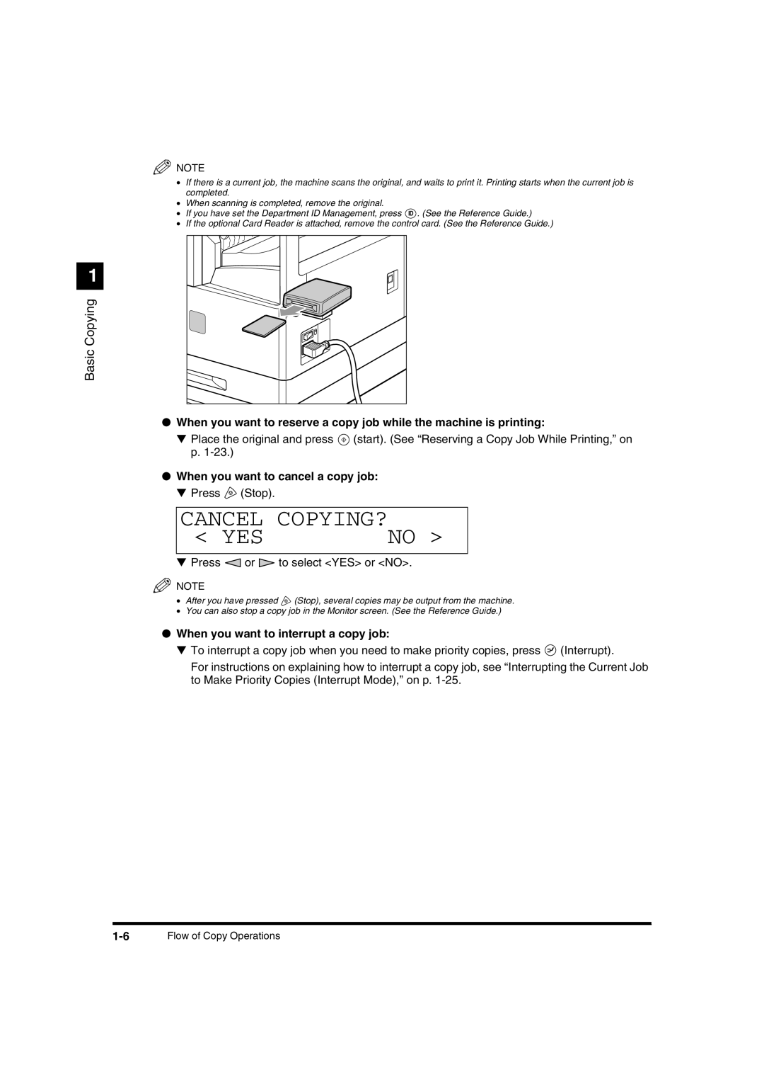 Canon IR1600 manual Cancel COPYING?, Yes, When you want to cancel a copy job, When you want to interrupt a copy job 