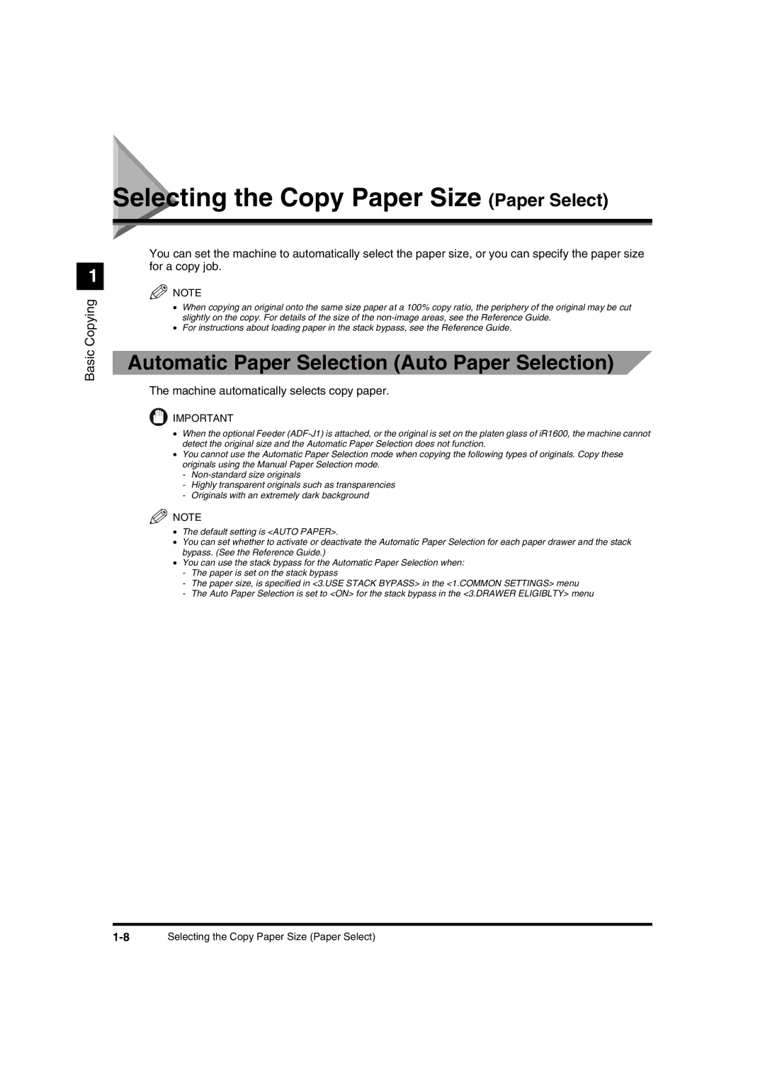 Canon IR1600 manual Selecting the Copy Paper Size Paper Select, Automatic Paper Selection Auto Paper Selection 