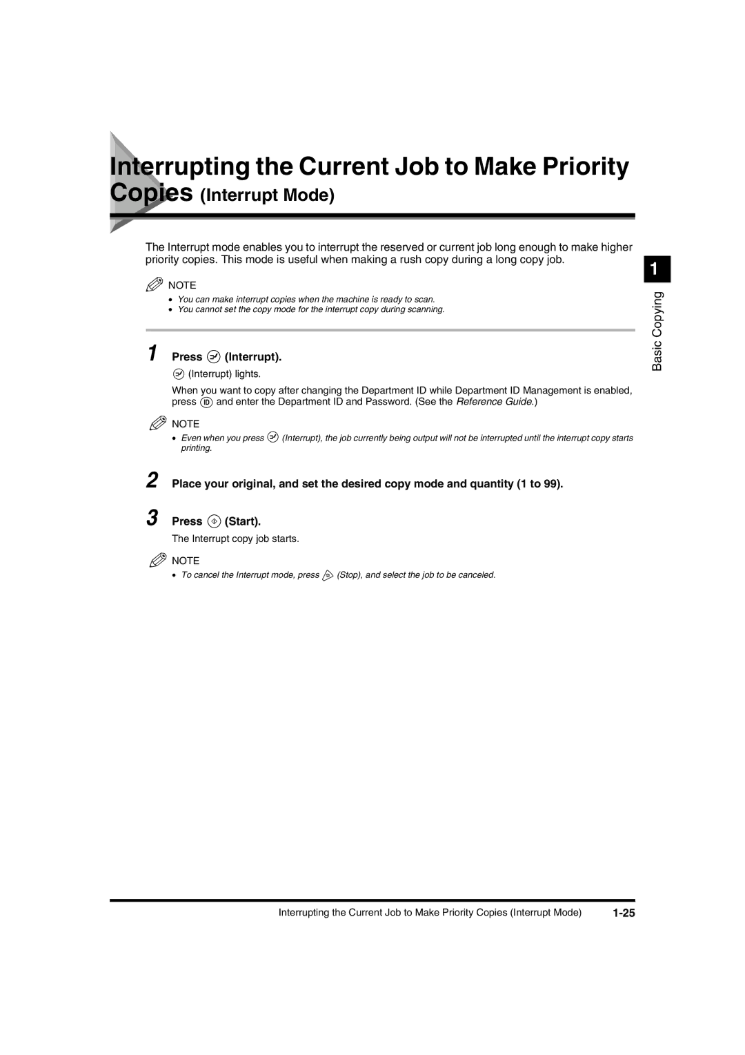 Canon IR1600 manual Interrupting the Current Job to Make Priority Copies, Press Interrupt 