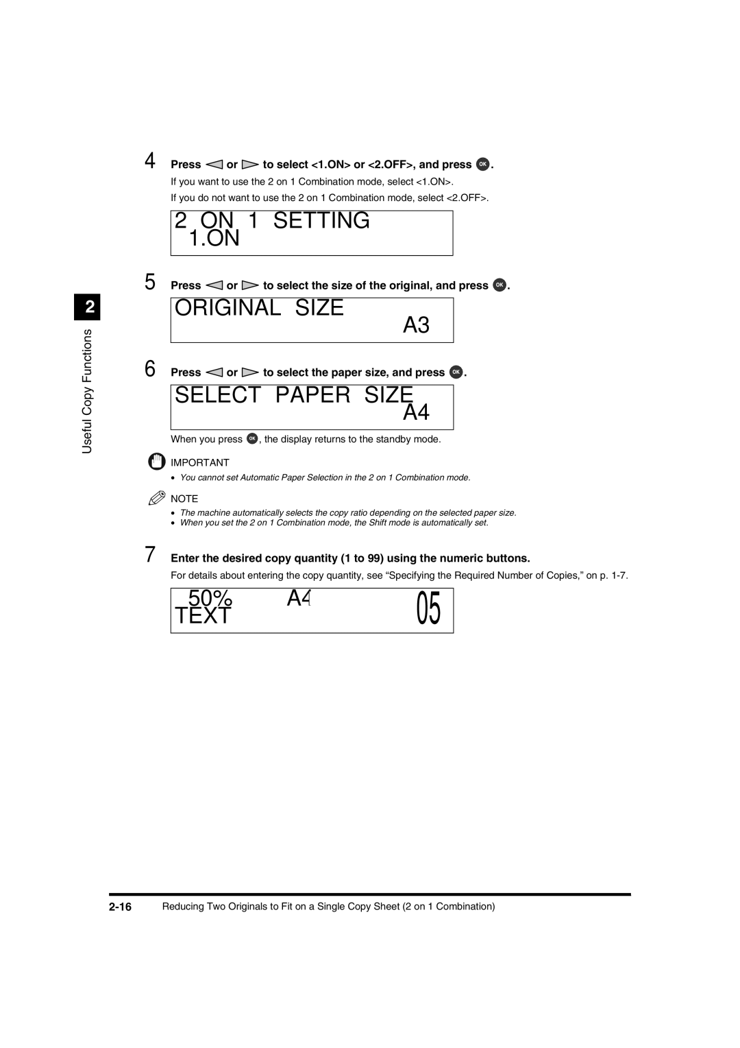 Canon IR1600 manual On 1 Setting 1.ON, Select Paper Size, Press or to select 1.ON or 2.OFF, and press 