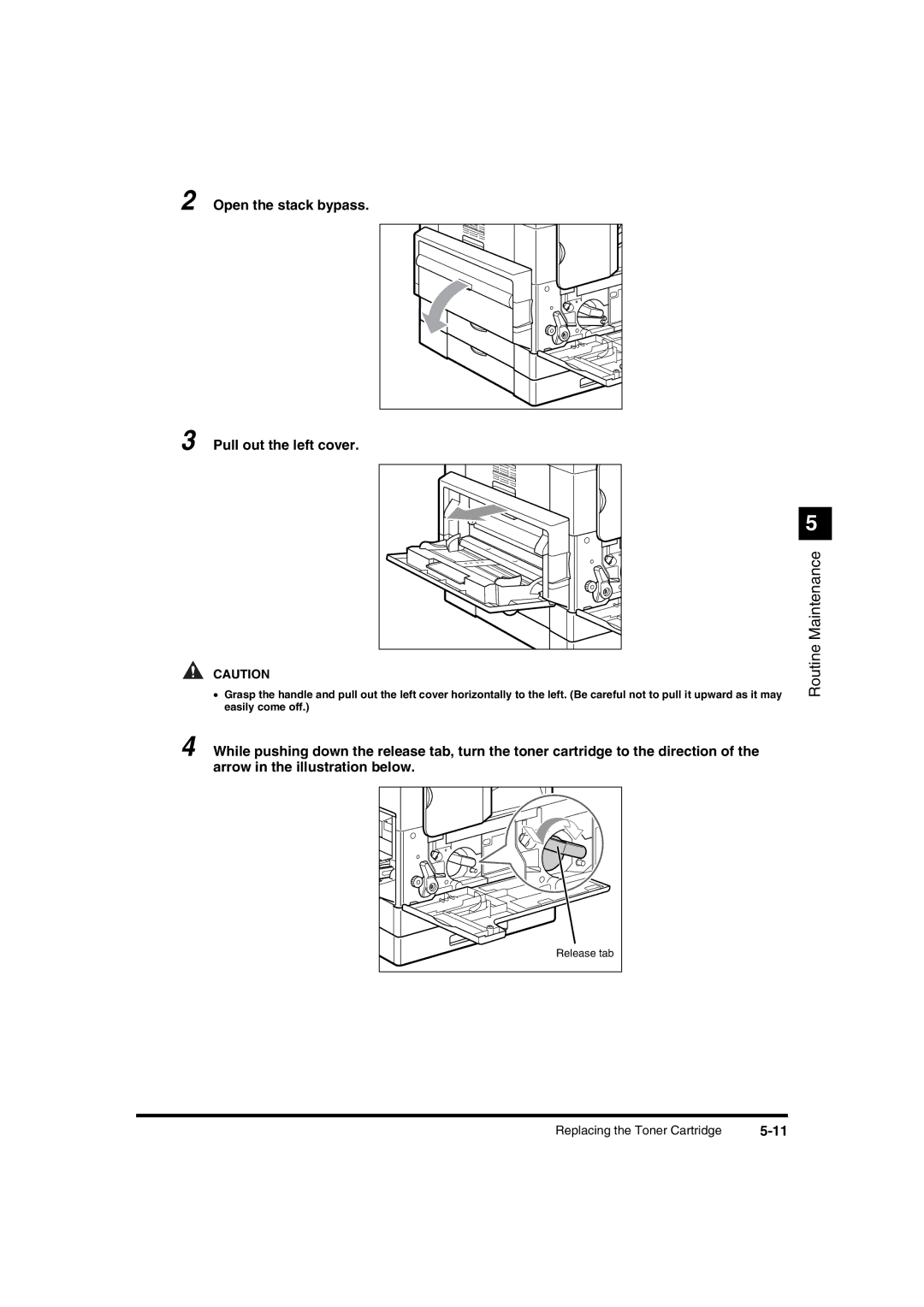 Canon IR1600 manual Open the stack bypass Pull out the left cover 