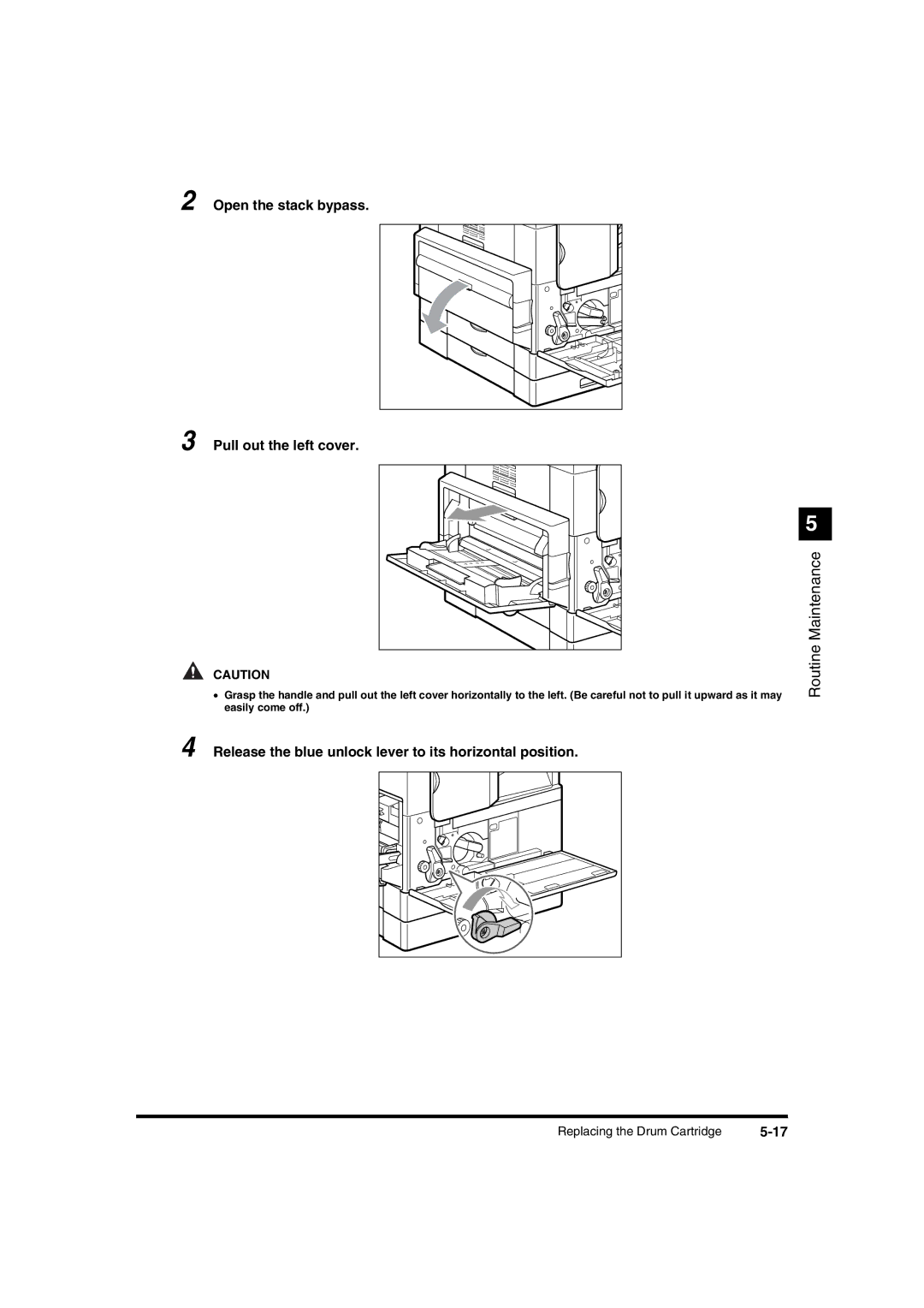 Canon IR1600 manual Open the stack bypass Pull out the left cover, Release the blue unlock lever to its horizontal position 