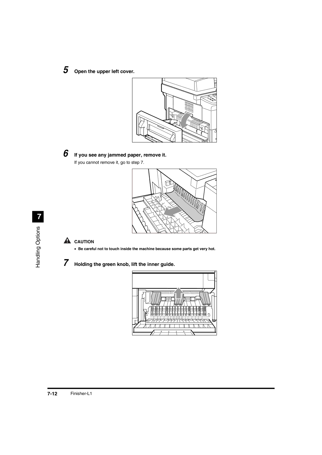 Canon IR1600 manual Holding the green knob, lift the inner guide 