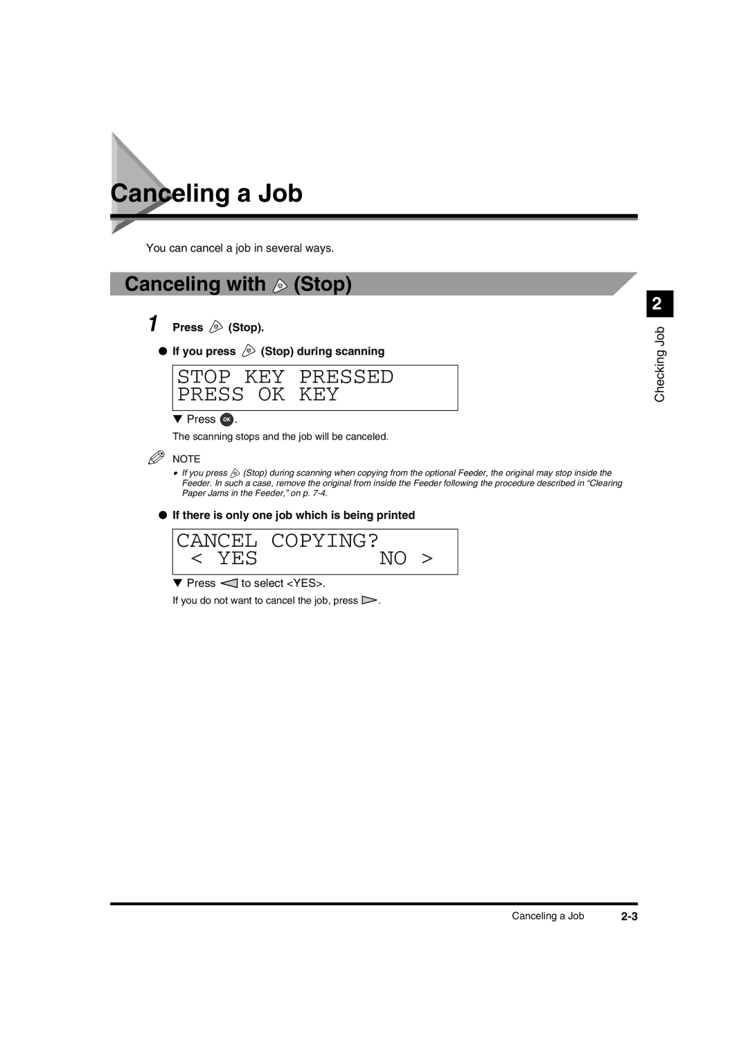 Canon IR1600 manual Canceling a Job, Stop KEY Pressed Press OK KEY, Cancel COPYING? YES, Canceling with Stop 