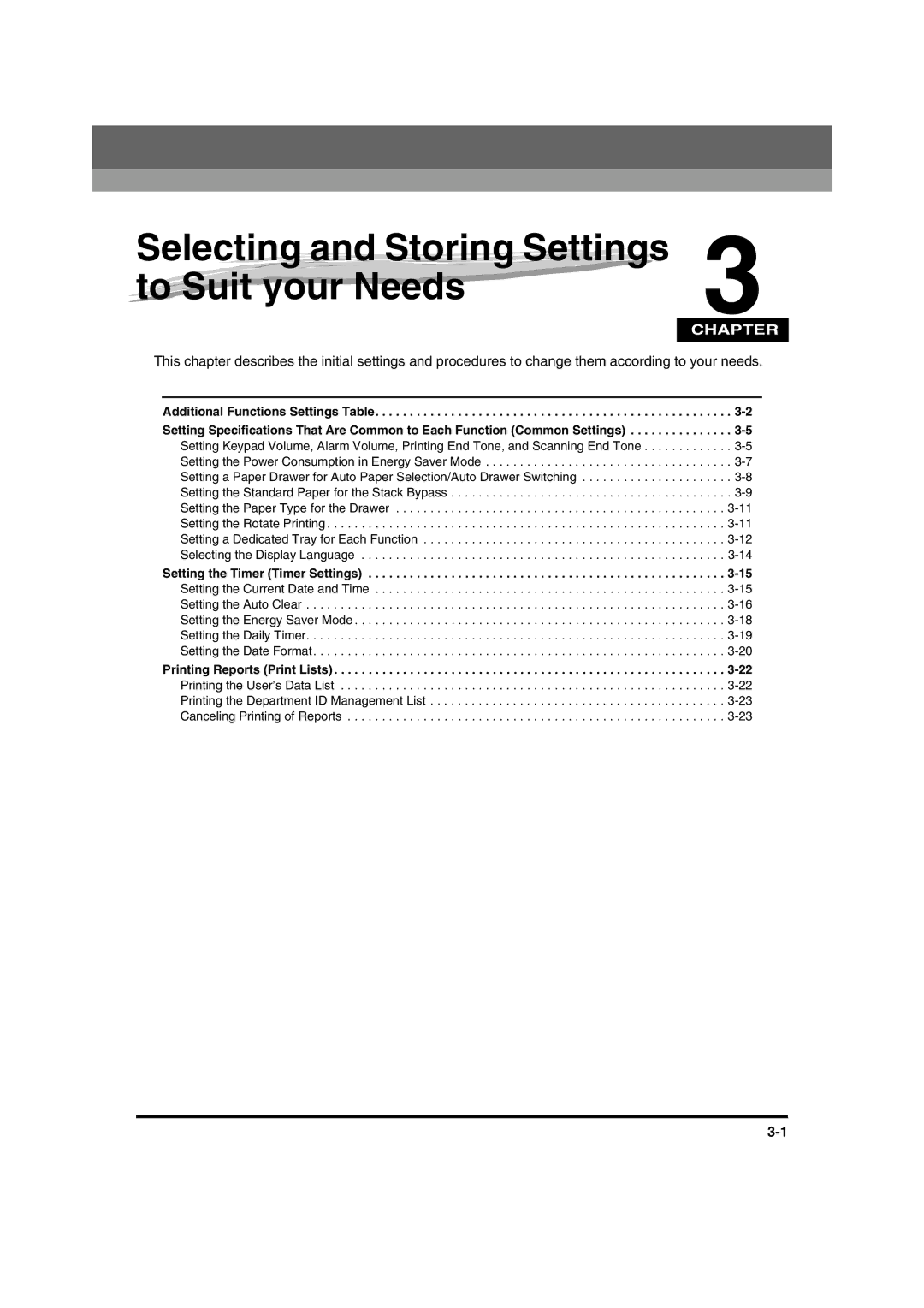 Canon IR1600 manual Selecting and Storing Settings To Suit your Needs3 