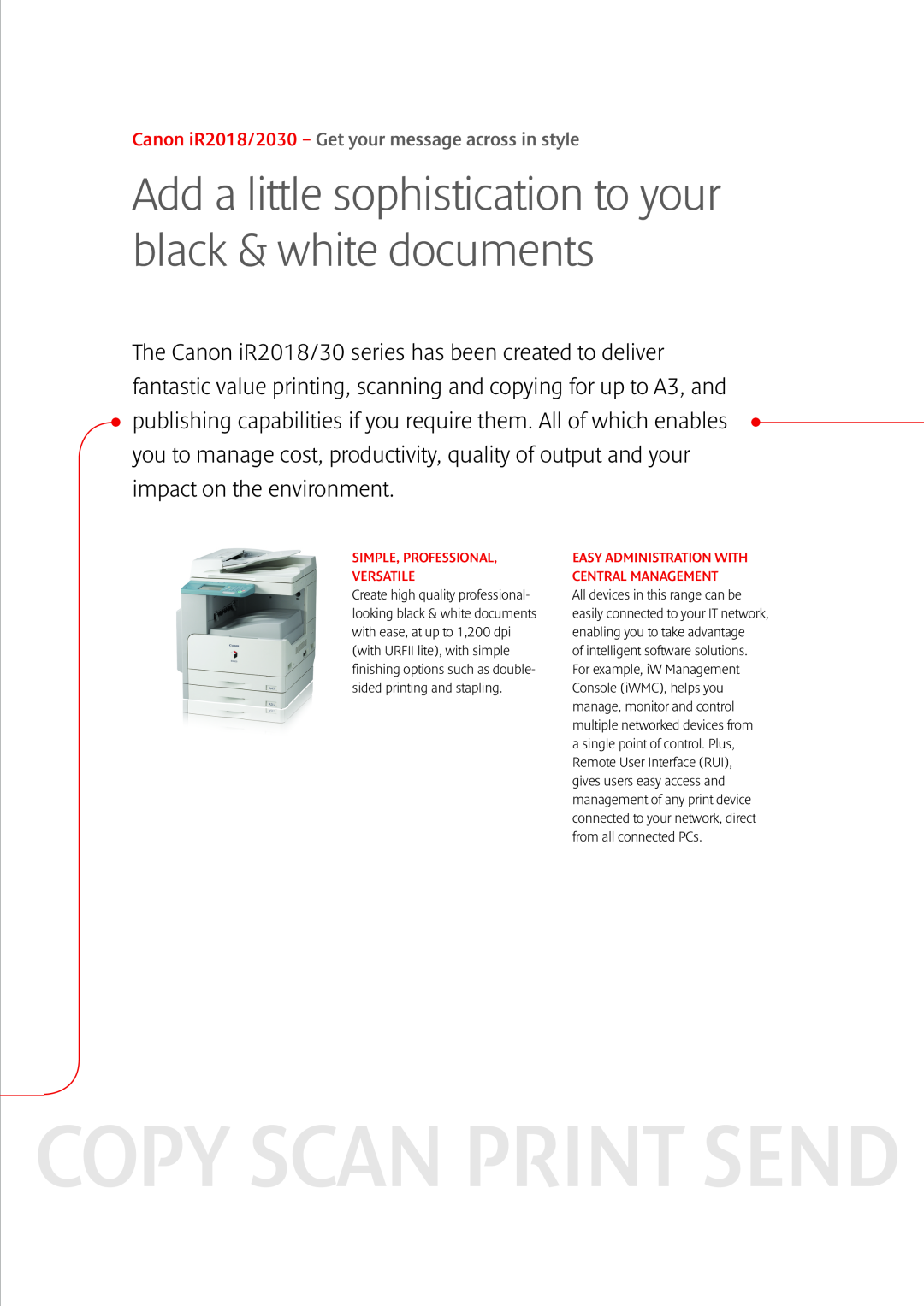 Canon manual Canon iR2018/2030 - Get your message across in style, Copy Scan Print Send, Simple, Professional, Versatile 