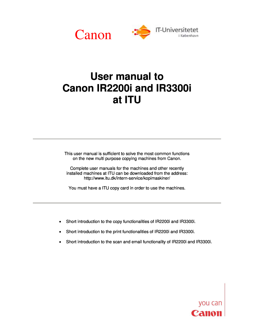 Canon user manual User manual to Canon IR2200i and IR3300i at ITU 