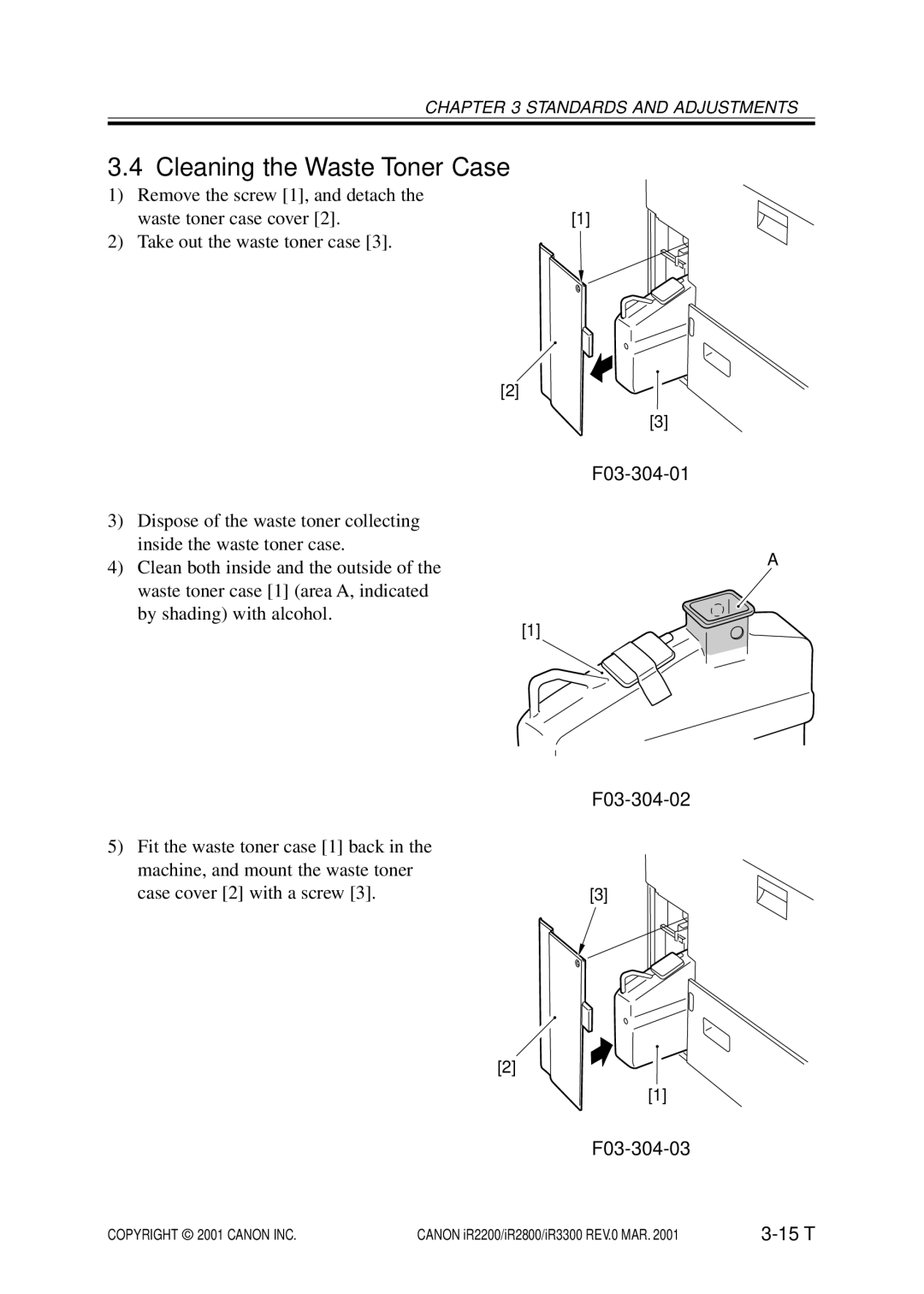 Canon IR2800, IR3300, IR2200 manual Cleaning the Waste Toner Case, F03-304-02, F03-304-03 