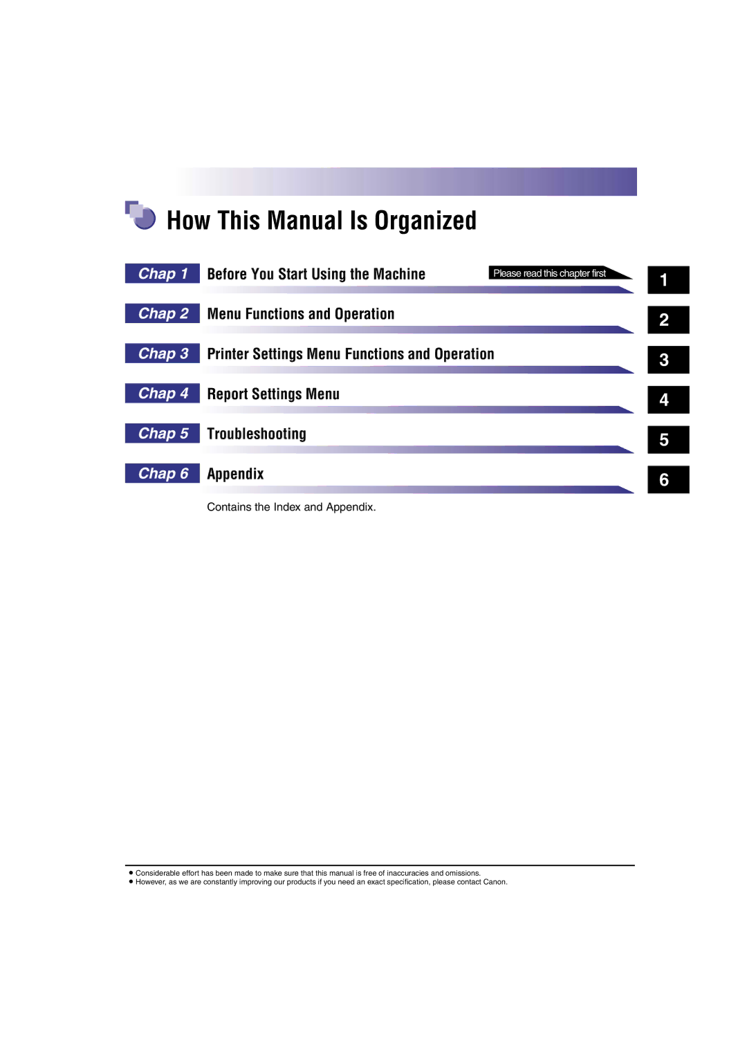 Canon IR3300 manual How This Manual Is Organized, Contains the Index and Appendix 