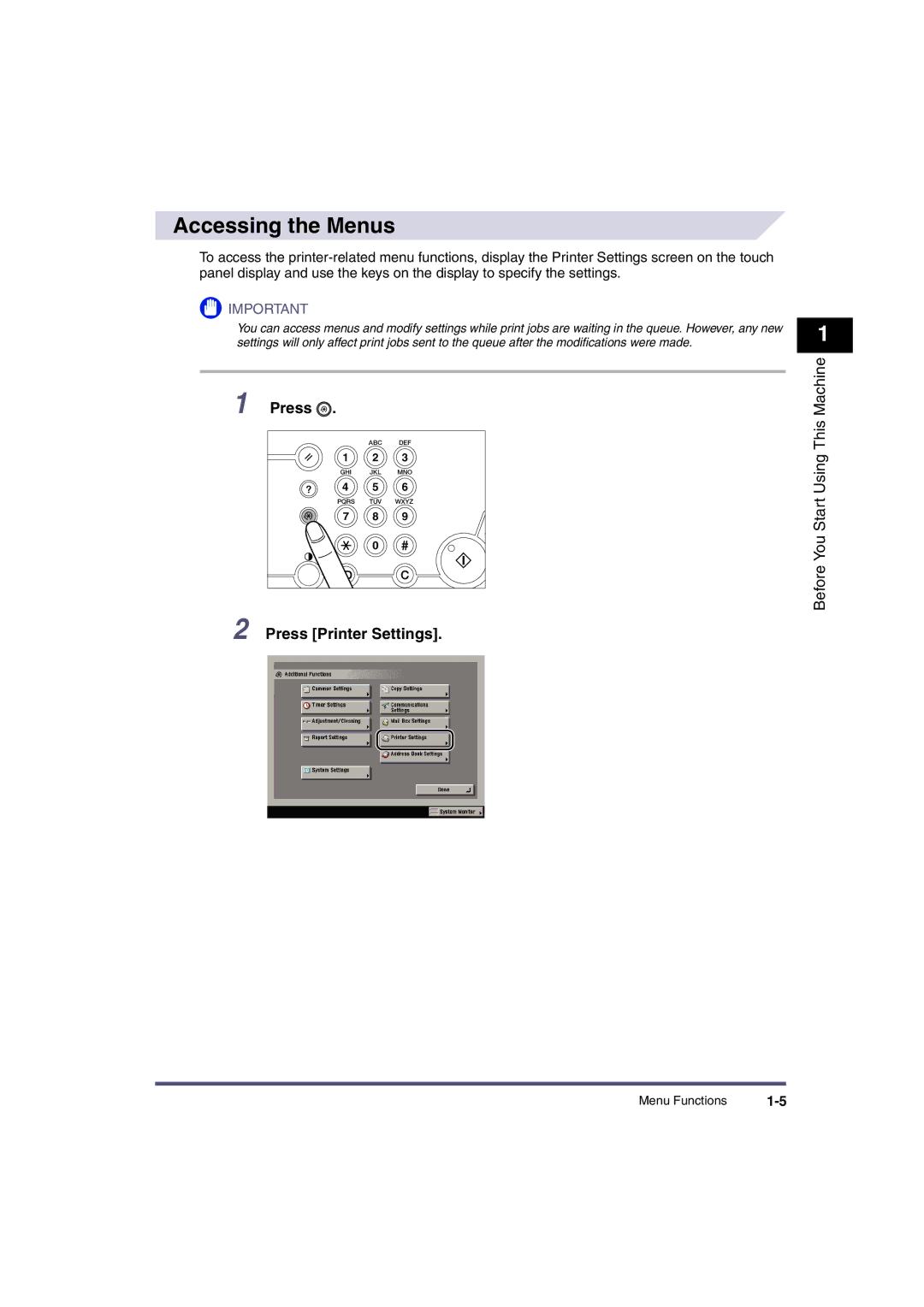 Canon iR2870, ir3570, ir4570, iR3530, iR2270, iR2230 manual Accessing the Menus, Press Printer Settings 