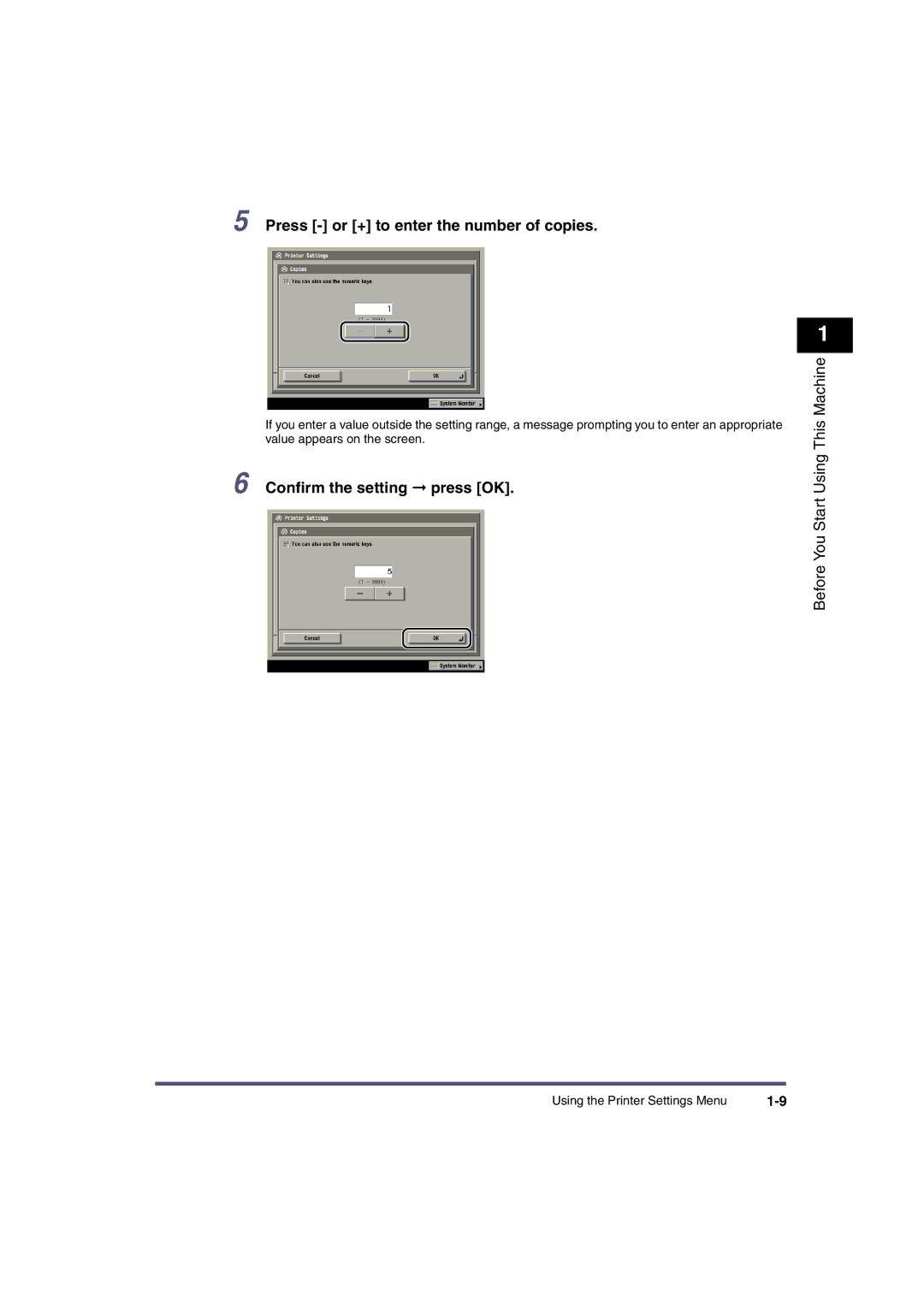 Canon ir4570, ir3570, iR3530, iR2870, iR2270, iR2230 Press or + to enter the number of copies, Confirm the setting press OK 