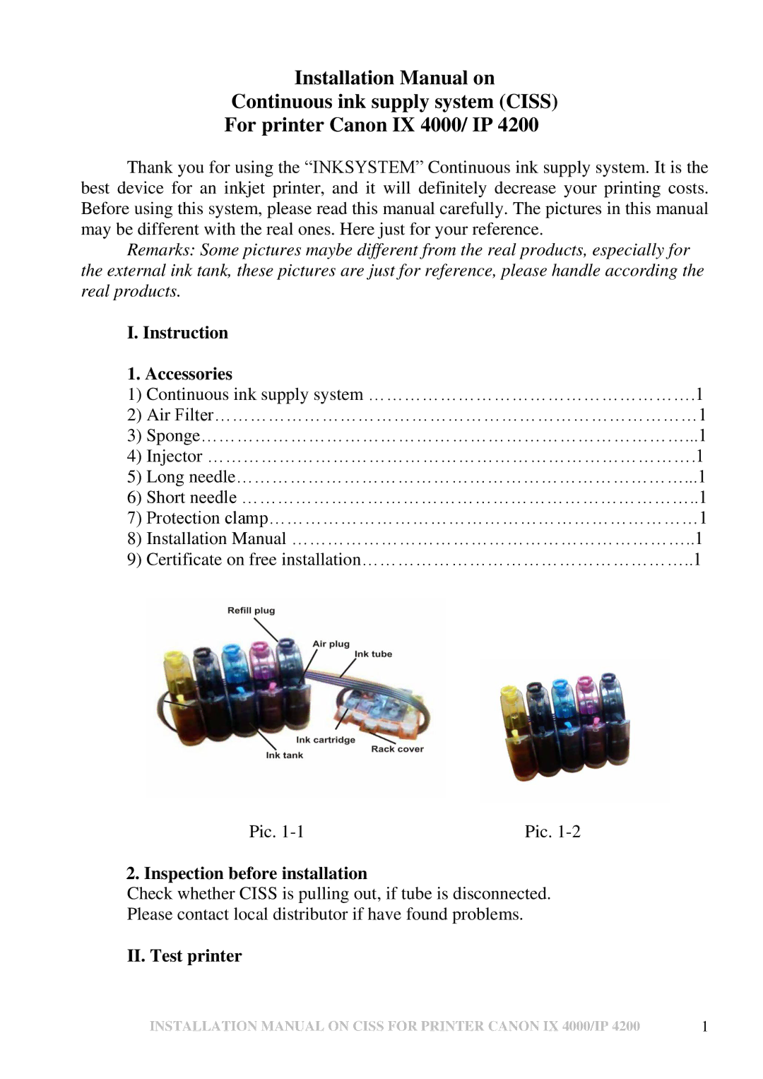 Canon IX 4000 installation manual Instruction Accessories, Inspection before installation, II. Test printer 