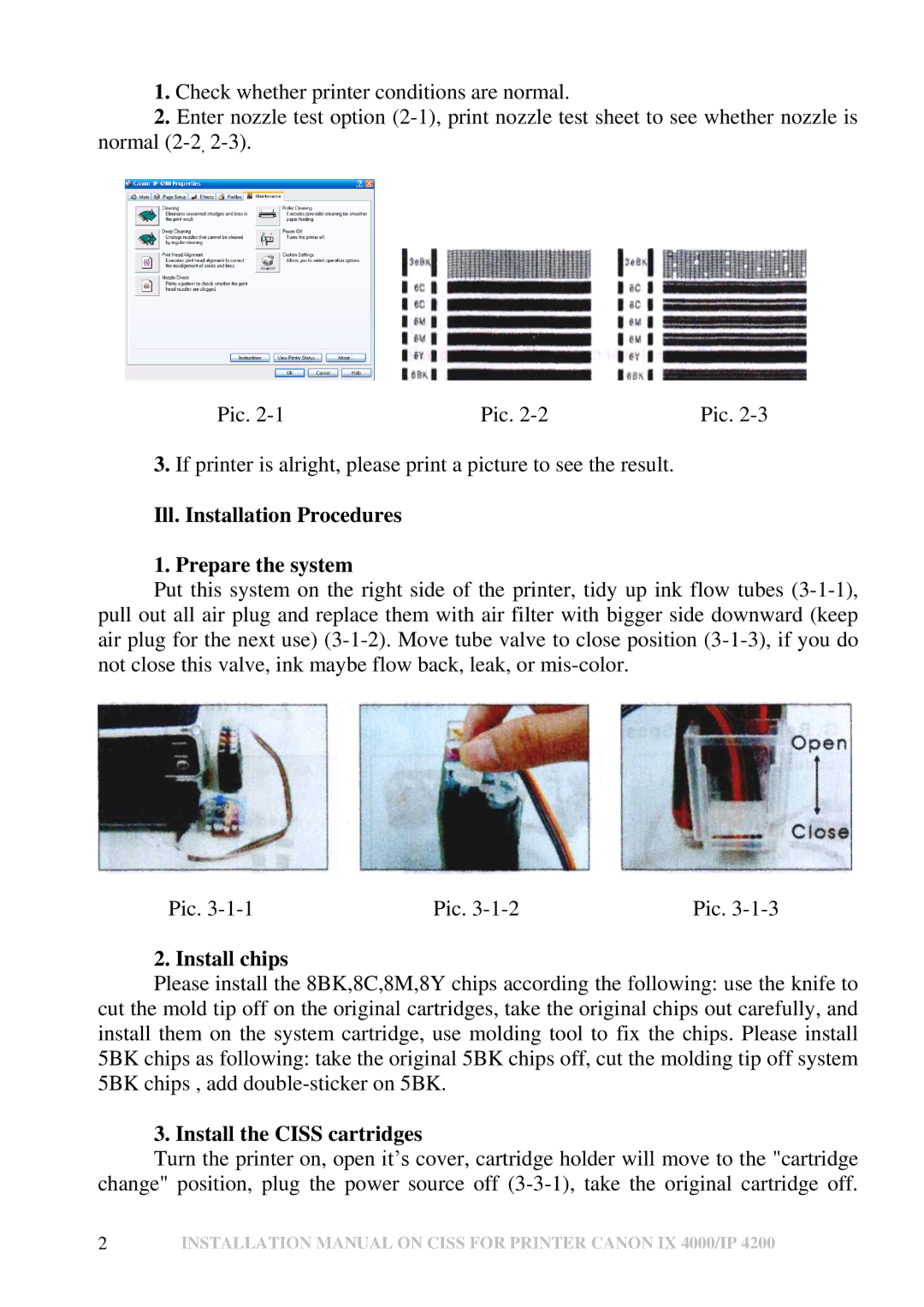 Canon IX 4000 Ill. Installation Procedures Prepare the system, Install chips, Install the Ciss cartridges 