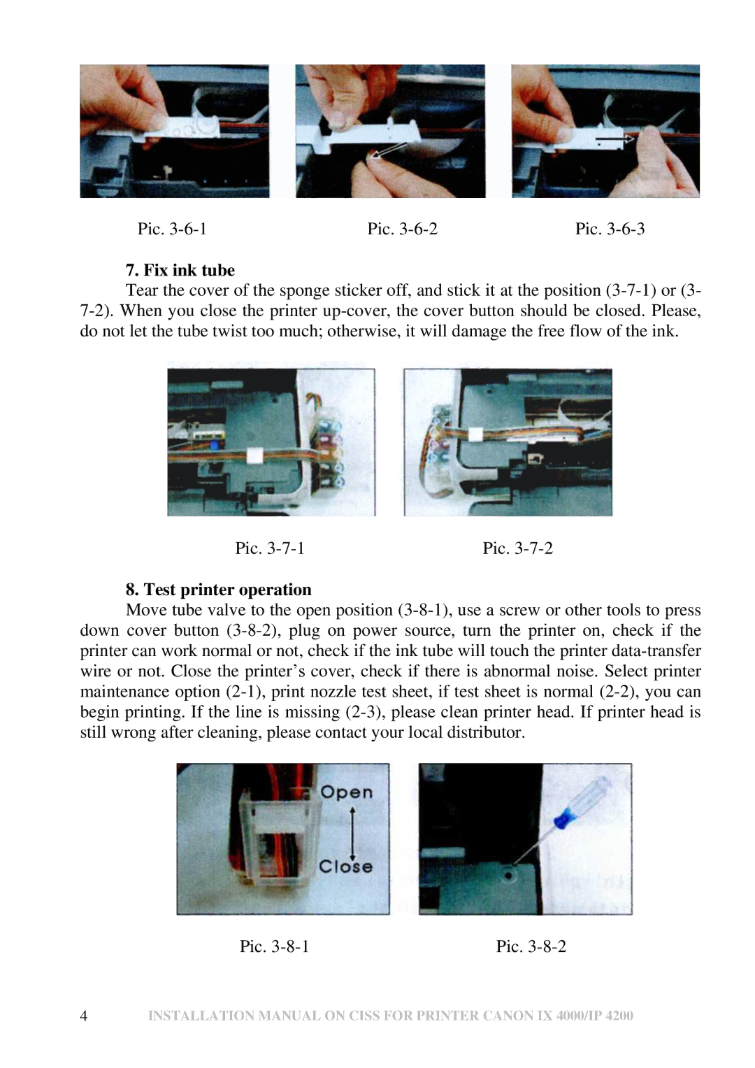 Canon IX 4000 installation manual Fix ink tube, Test printer operation 