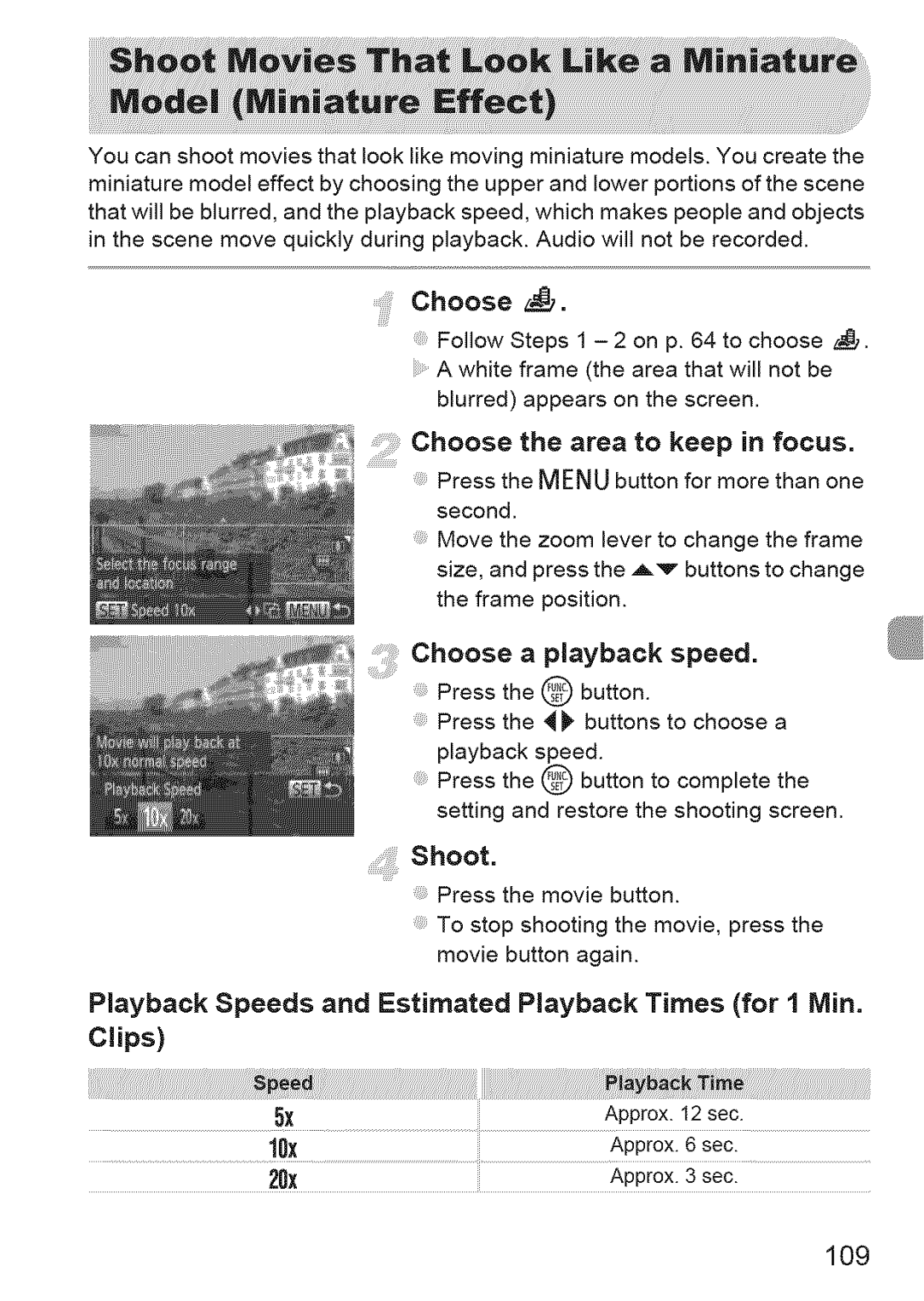 Canon IXUS 220HS manual Choosetheareato keepin ocus, Shoot, Playback Speeds and Estimated Playback Times for 1 Min 