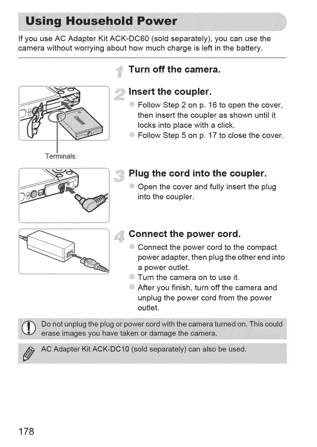 Canon IXUS 220HS manual Turn offthe camera Insert the coupler, Plug the cord into the coupler, Connect the power cord, 178 