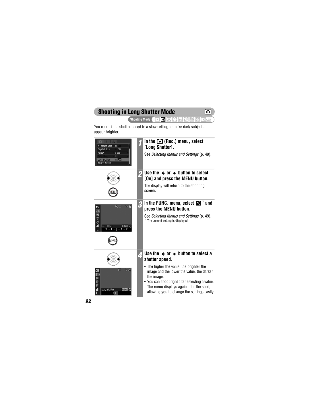 Canon IXUS 30 Shooting in Long Shutter Mode, Rec. menu, select Long Shutter, Use the or button to select a shutter speed 