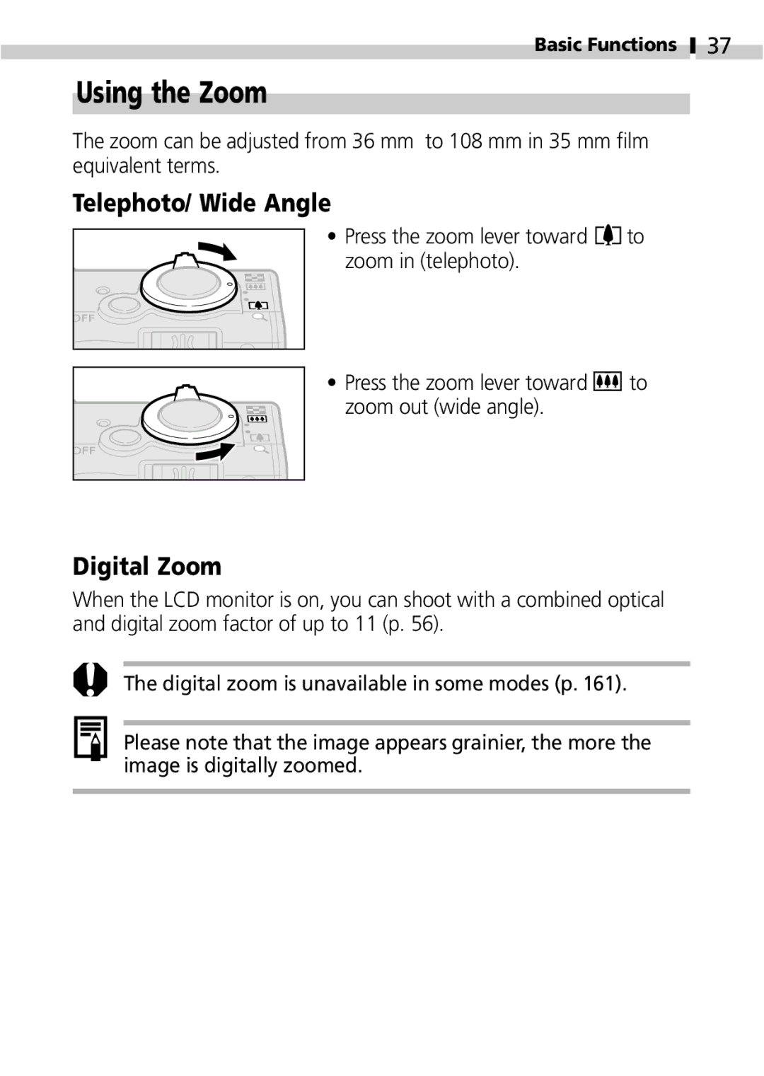 Canon IXUS 400 manual Using the Zoom, Telephoto/ Wide Angle, Digital Zoom, Press the zoom lever toward to zoom in telephoto 