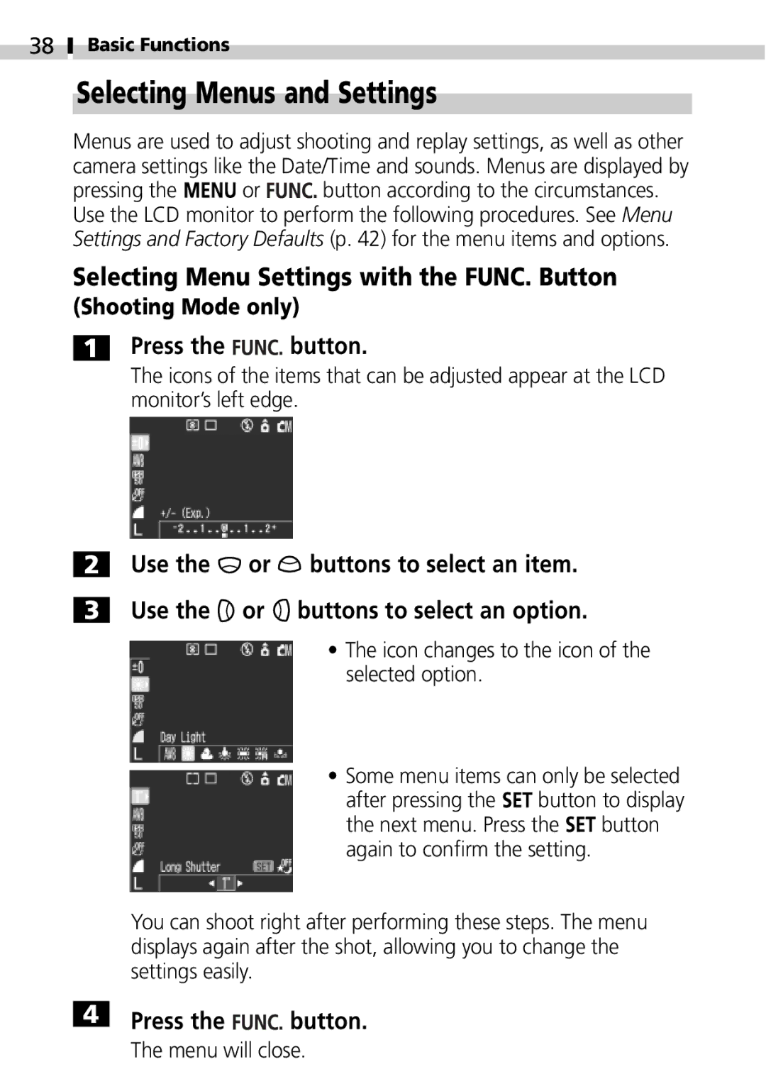 Canon IXUS 400 manual Selecting Menus and Settings, Selecting Menu Settings with the FUNC. Button, Press the button 