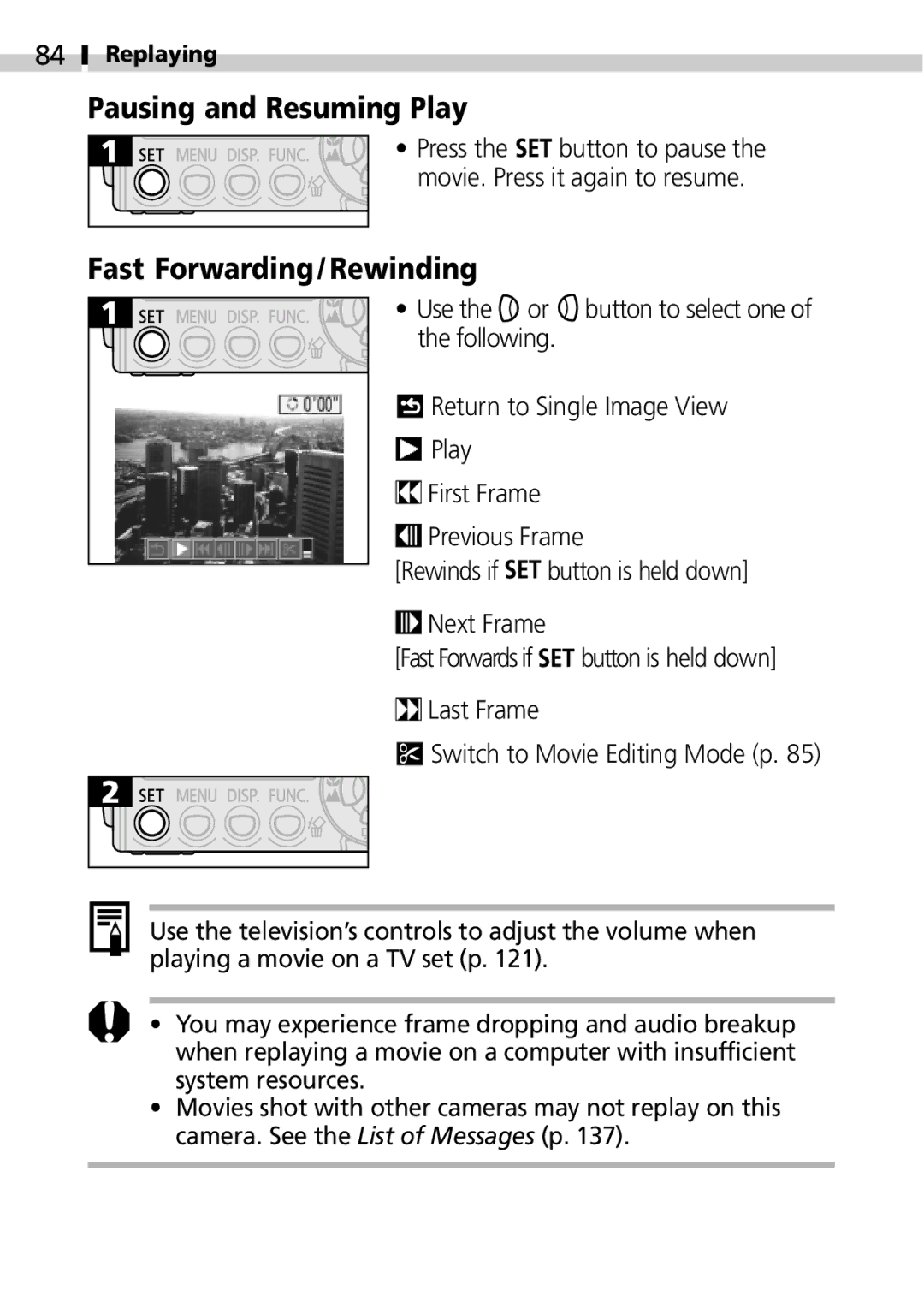 Canon IXUS 400 manual Pausing and Resuming Play, Fast Forwarding/Rewinding 