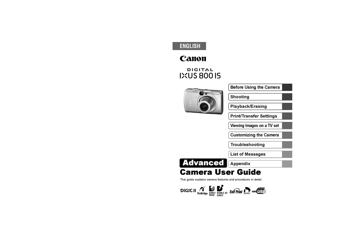 Canon IXUS 800 IS appendix Viewing Images on a TV set, This guide explains camera features and procedures in detail 