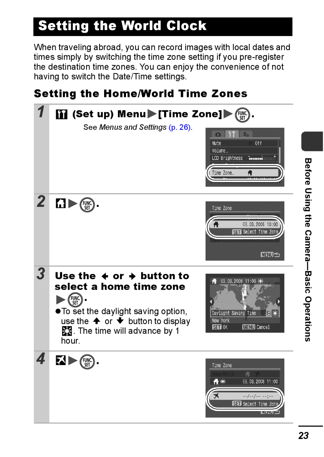 Canon IXUS 800 IS appendix Setting the World Clock, Setting the Home/World Time Zones, Set up Menu Time Zone 