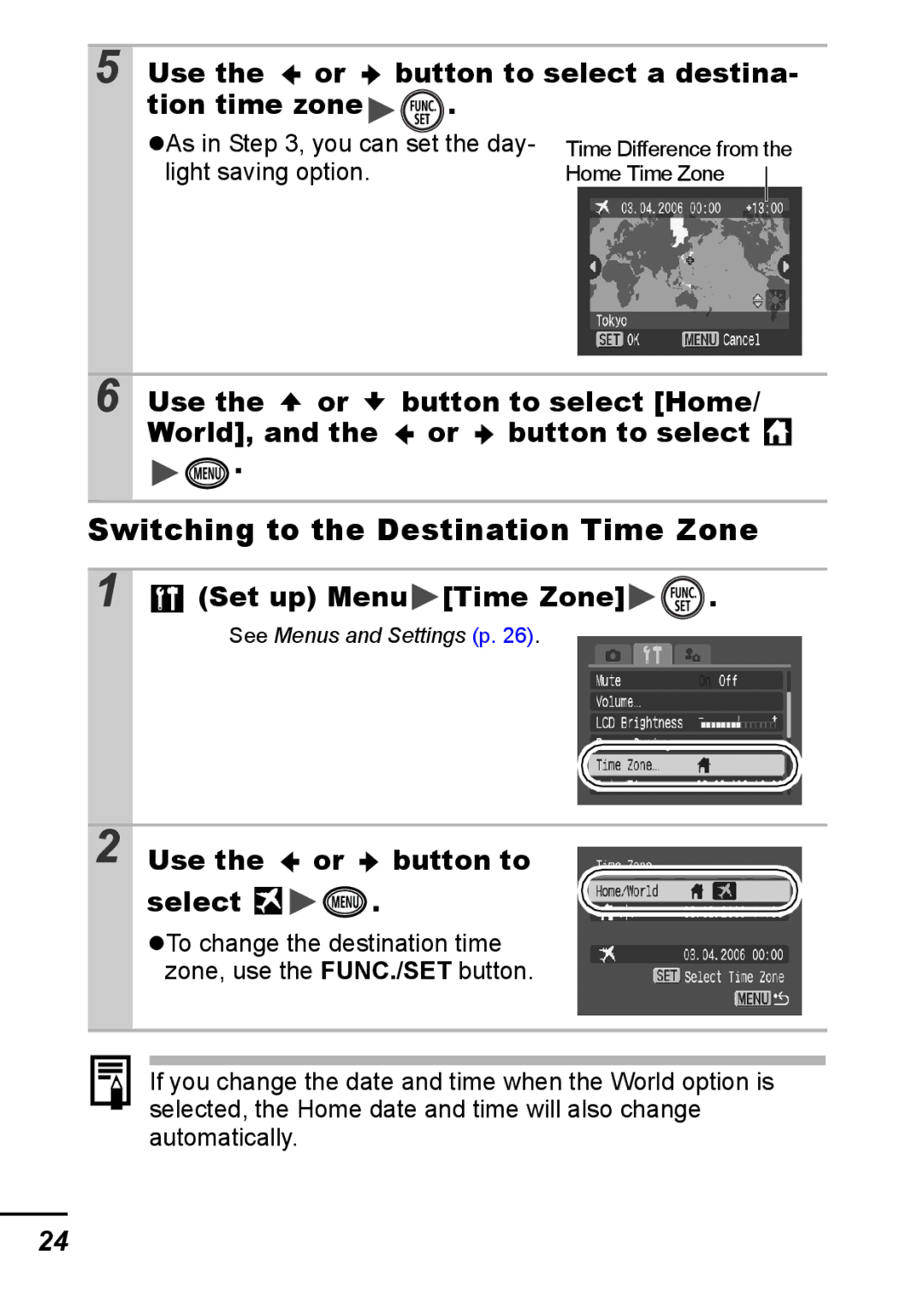 Canon IXUS 800 IS appendix Switching to the Destination Time Zone, Use the or Button to Tion time zone, Select a destina 