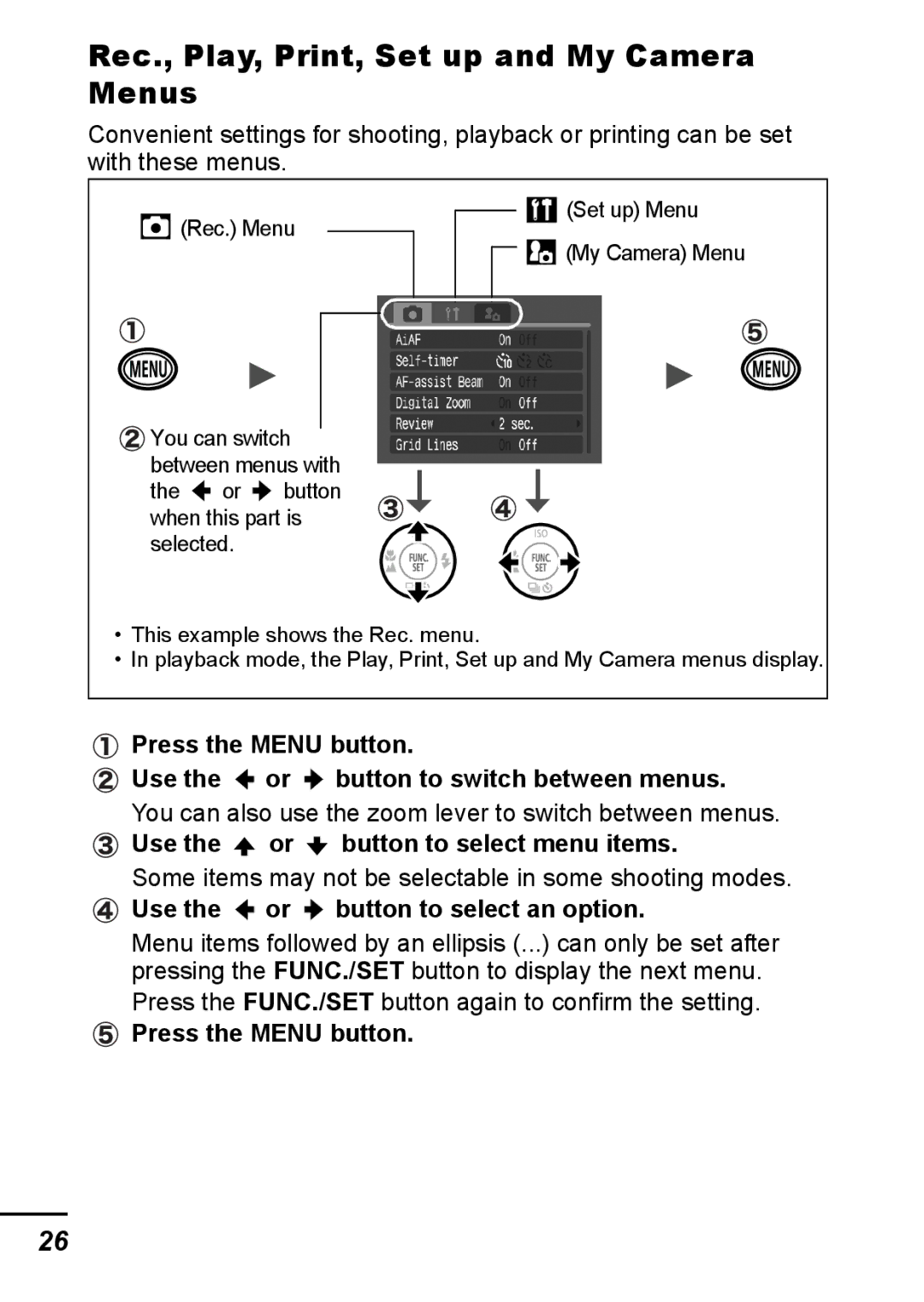 Canon IXUS 800 IS appendix Rec., Play, Print, Set up and My Camera Menus, Use the or button to select menu items 