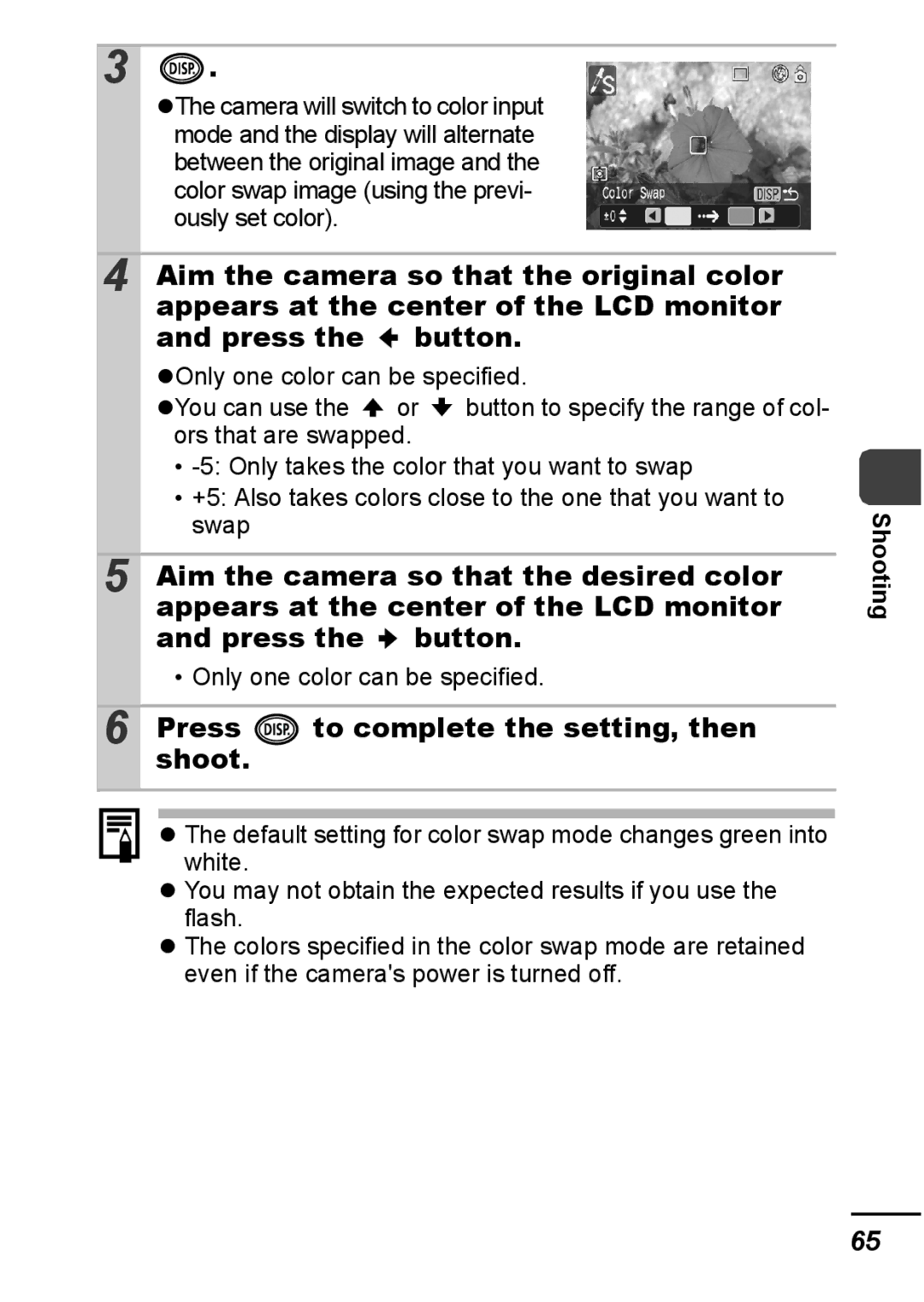 Canon IXUS 800 IS Aim the camera so that the original color, Appears at the center of the LCD monitor, Press the button 