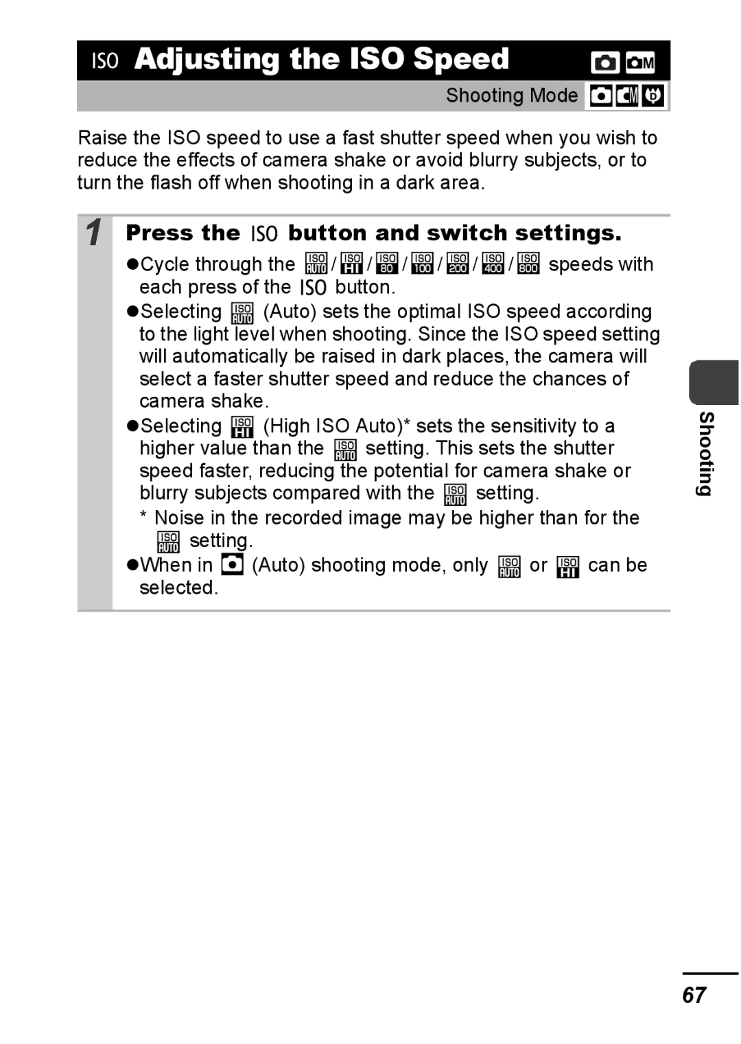 Canon IXUS 800 IS appendix Adjusting the ISO Speed, Press Button and switch settings 