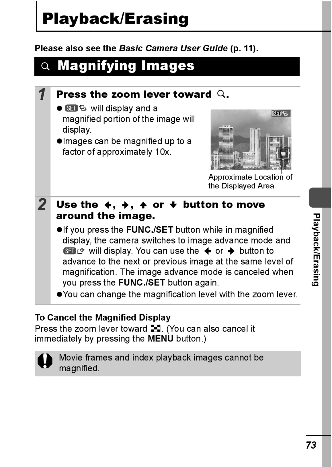 Canon IXUS 800 IS appendix Magnifying Images, Press the zoom lever toward, Use the , , or button to move, Around the image 