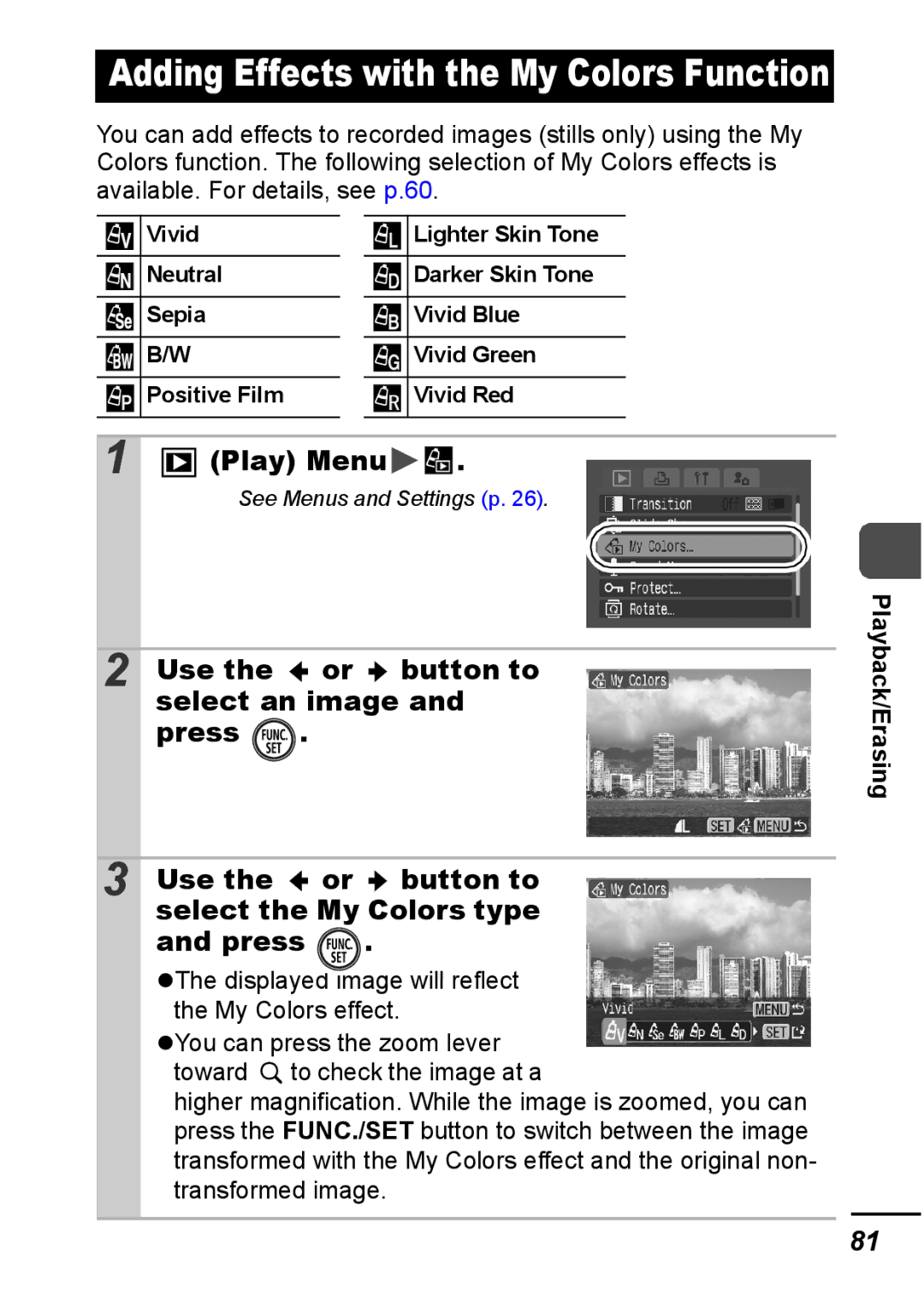 Canon IXUS 800 IS appendix Select an image, Press Use the or button to Select the My Colors type, Vivid, Neutral 